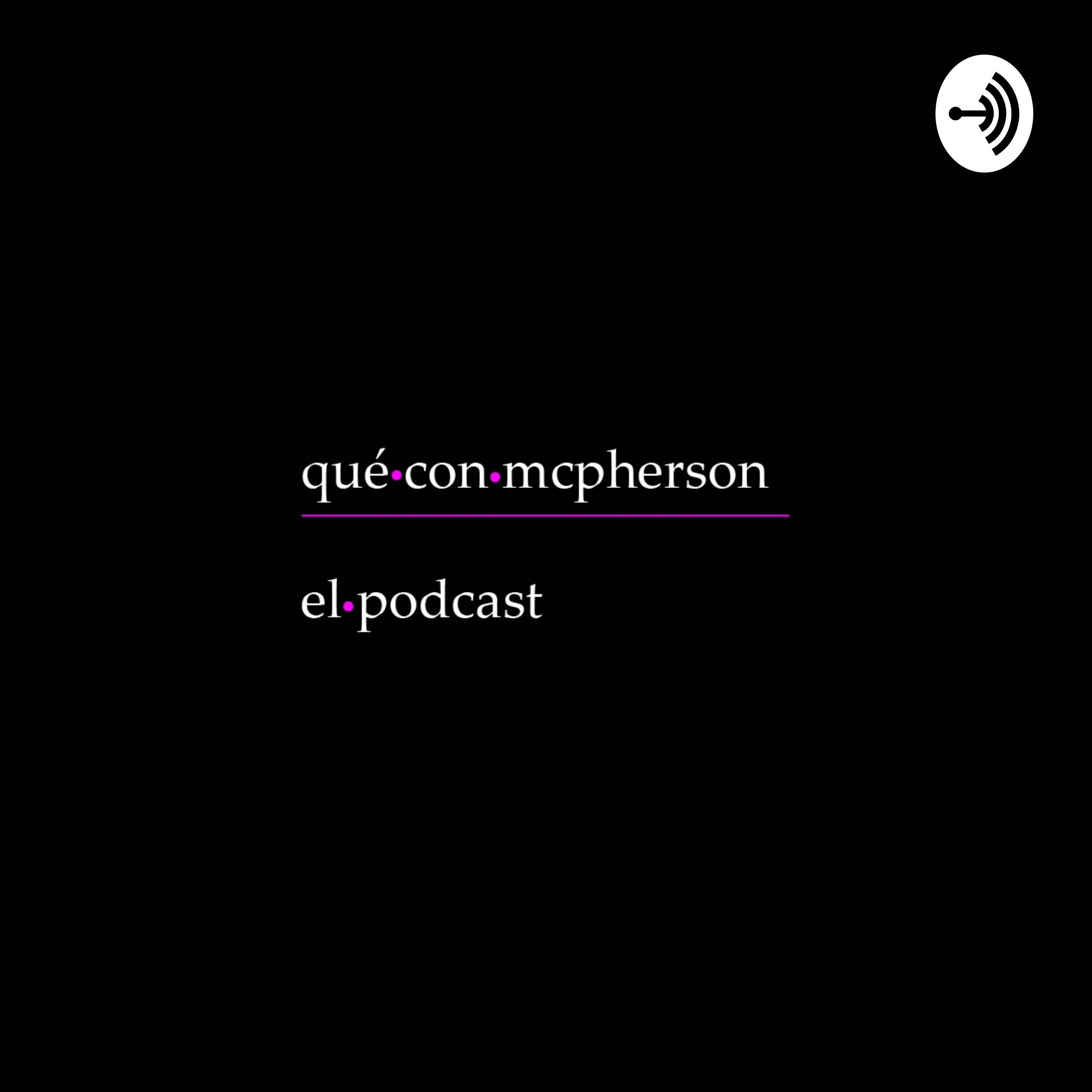 Qué con McPherson