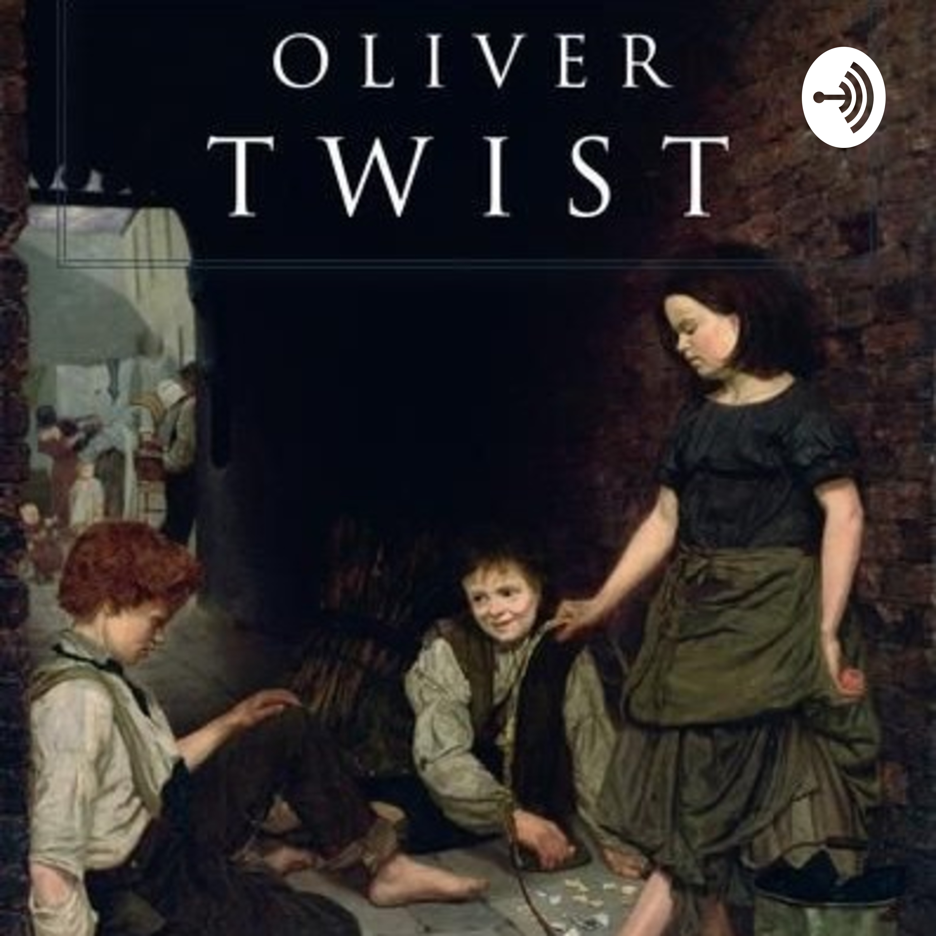 Oliver Twist *PODCAST*