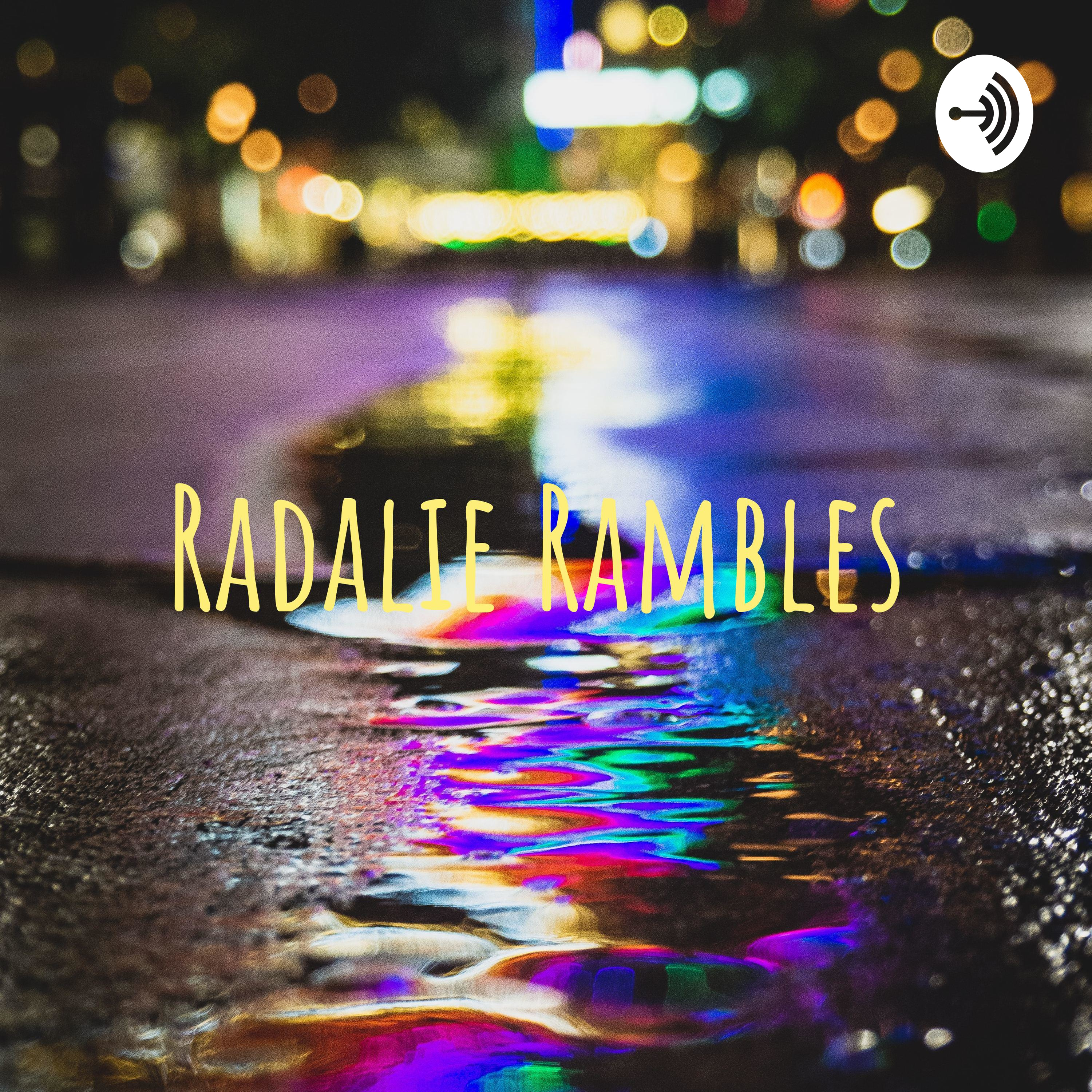 Radalie Rambles
