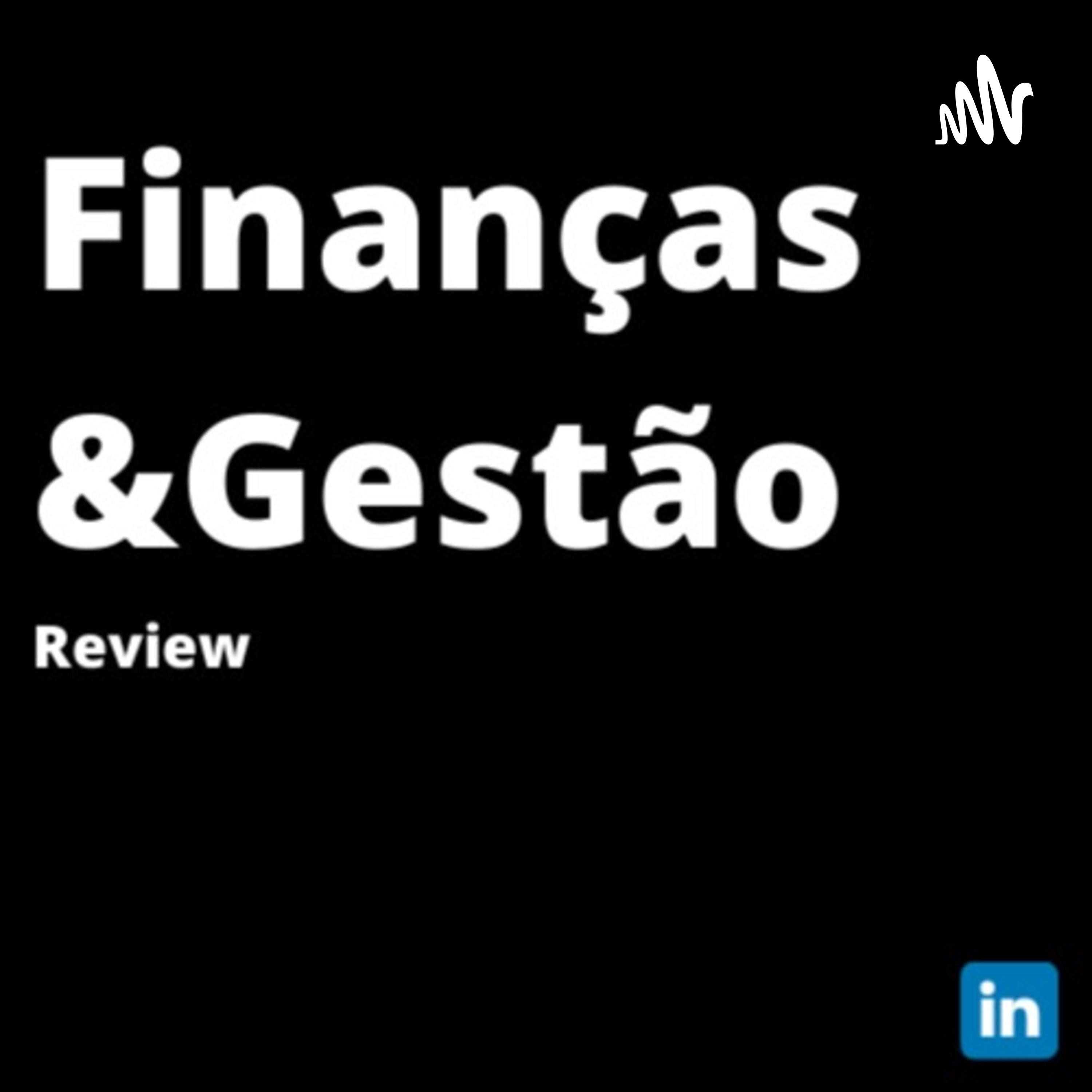 Finanças e Gestão Review podcast artwork