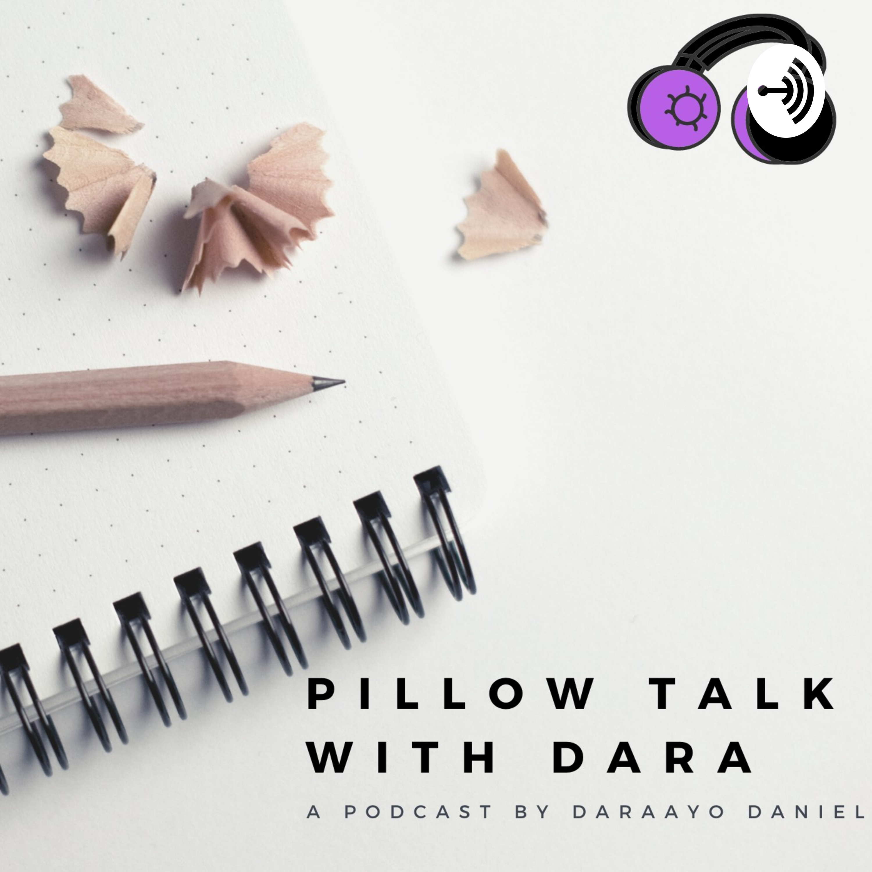 Pillow Talk With Dara