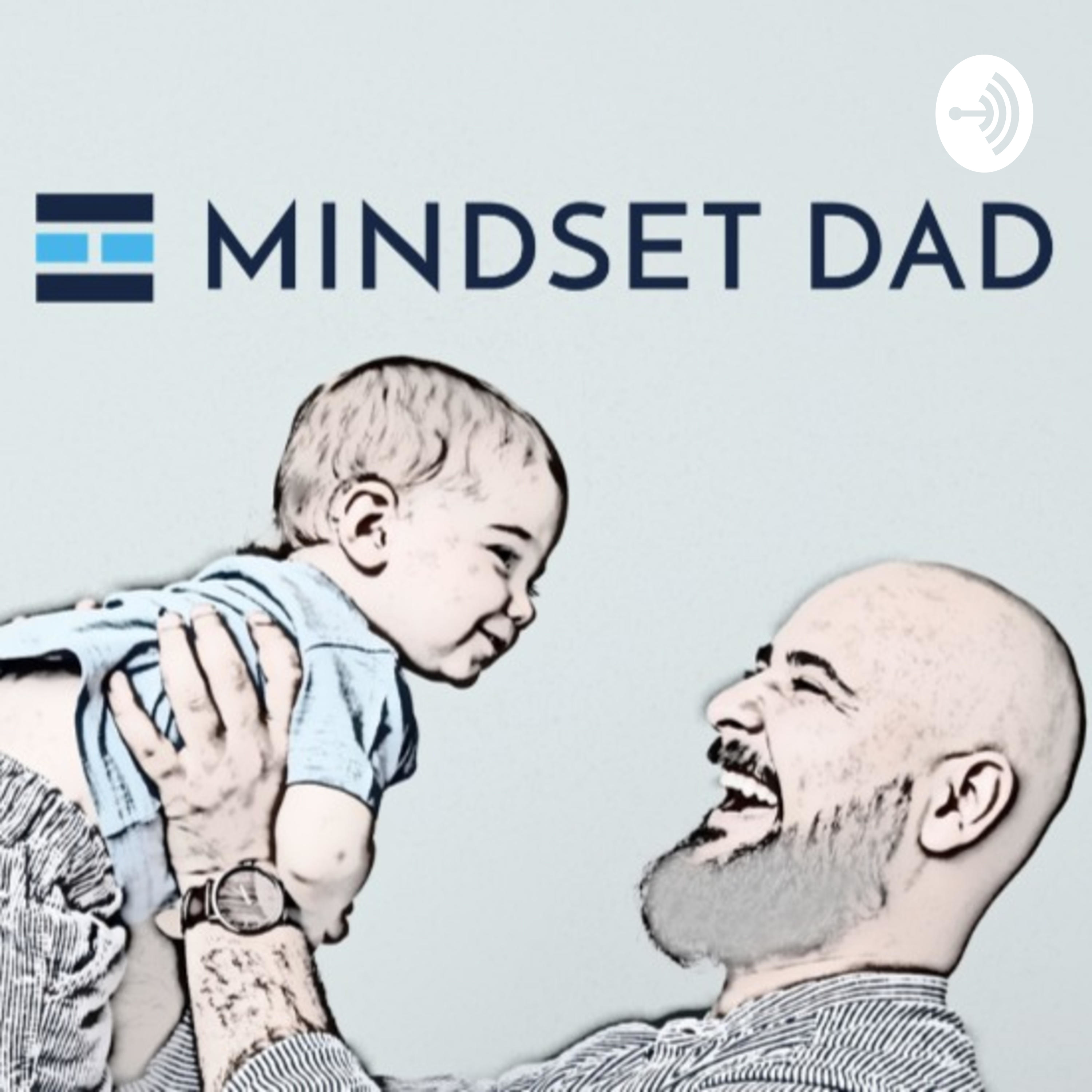 Mindset Dad