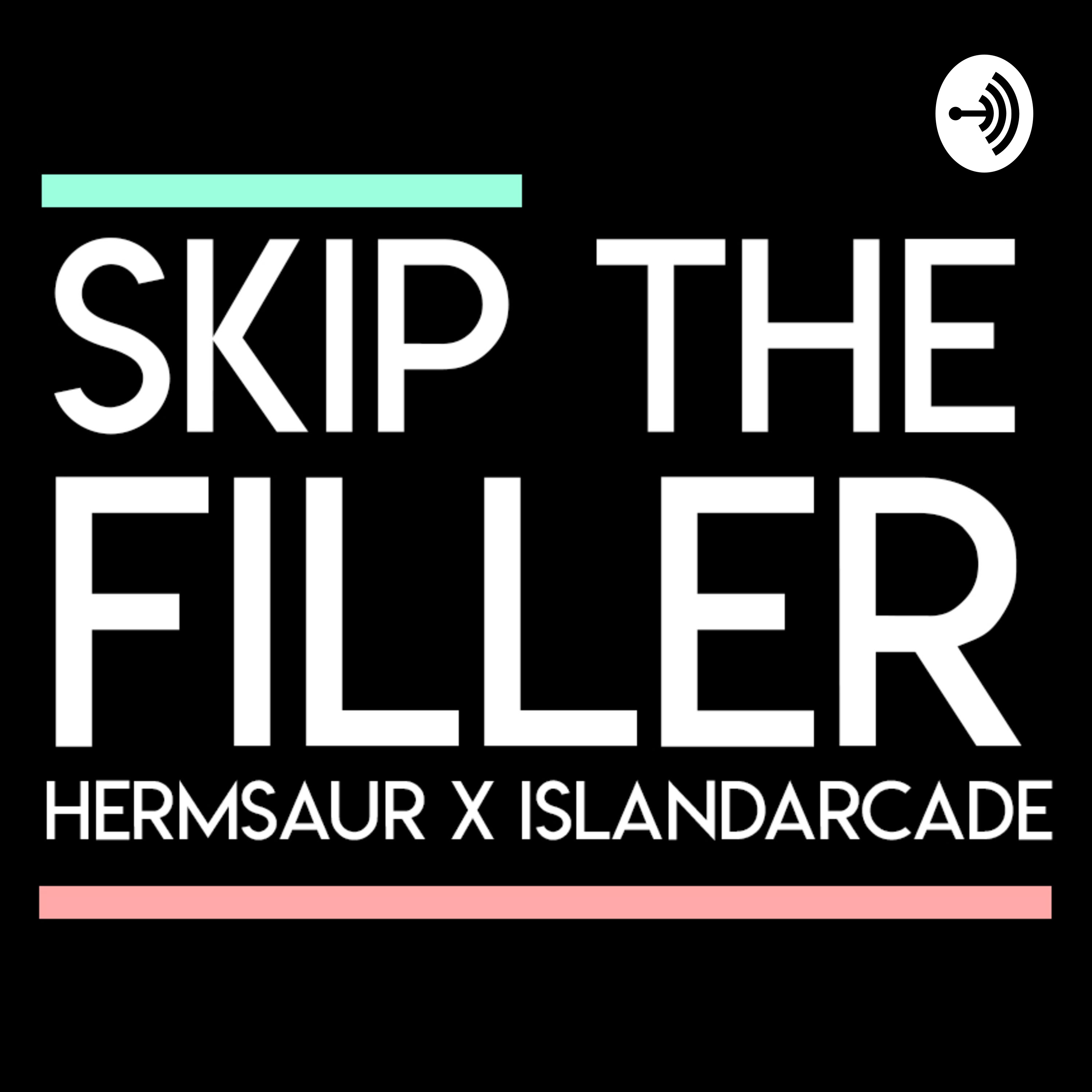 Skip the Filler podcast artwork