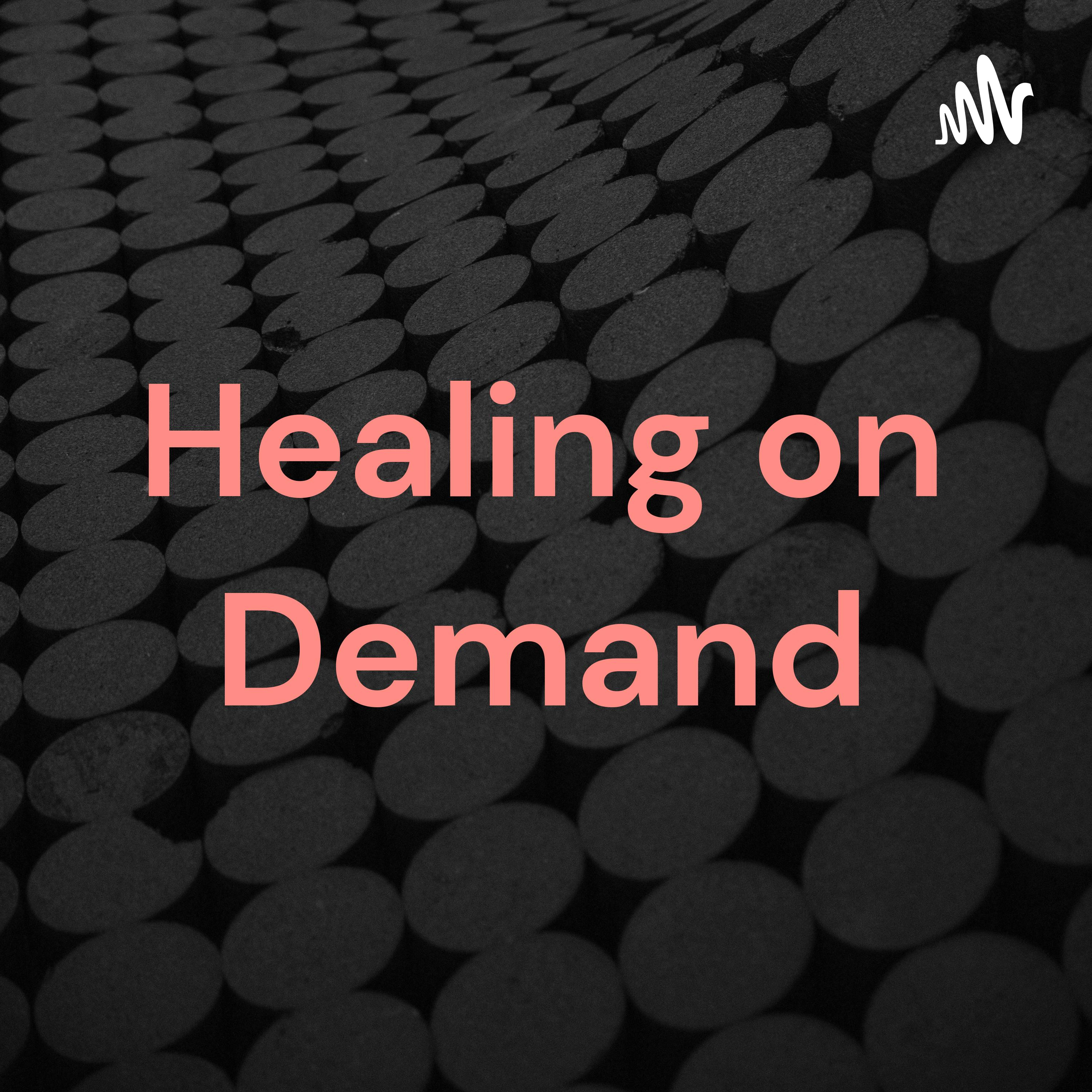 Healing on Demand