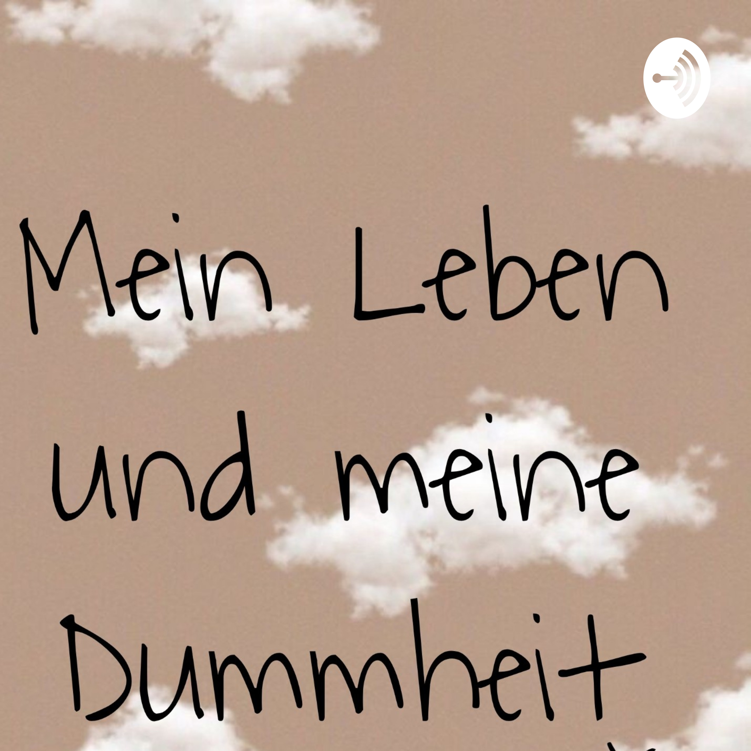 Mein Leben Und Meine Dummheit