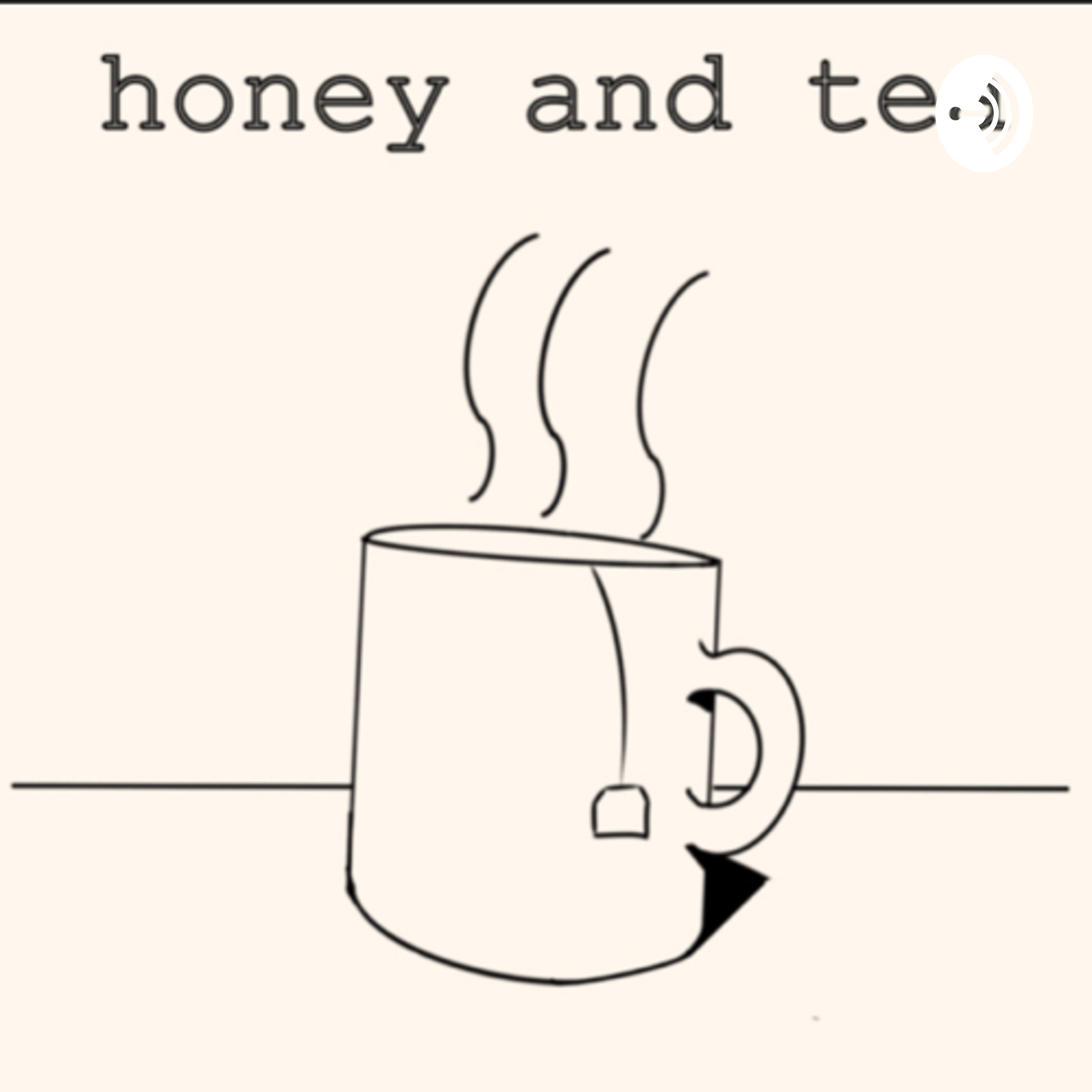 honey and tea