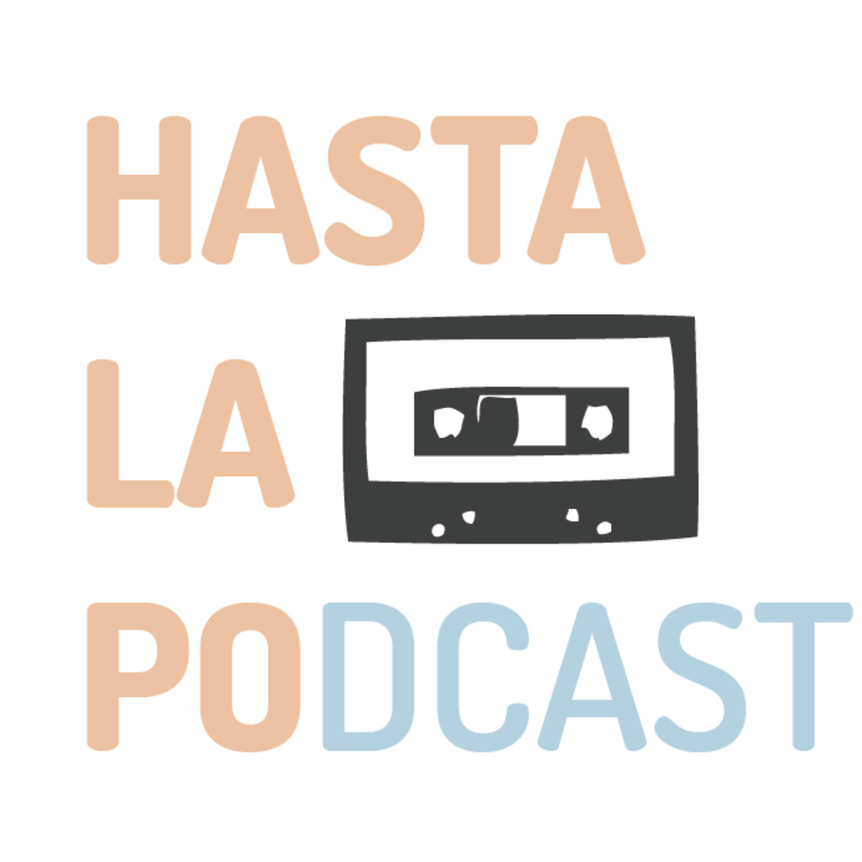 Hasta LaPODcast