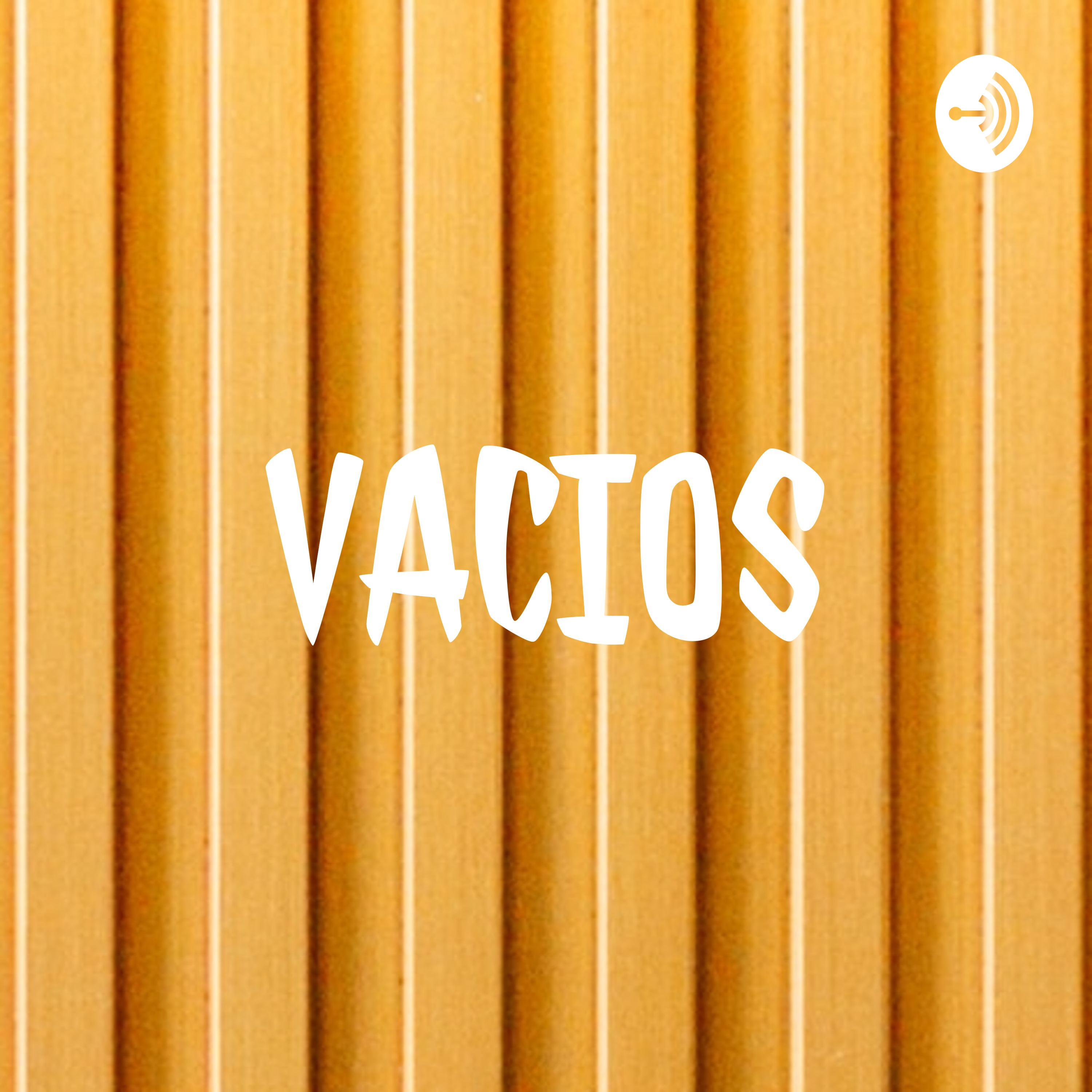 VACIOS