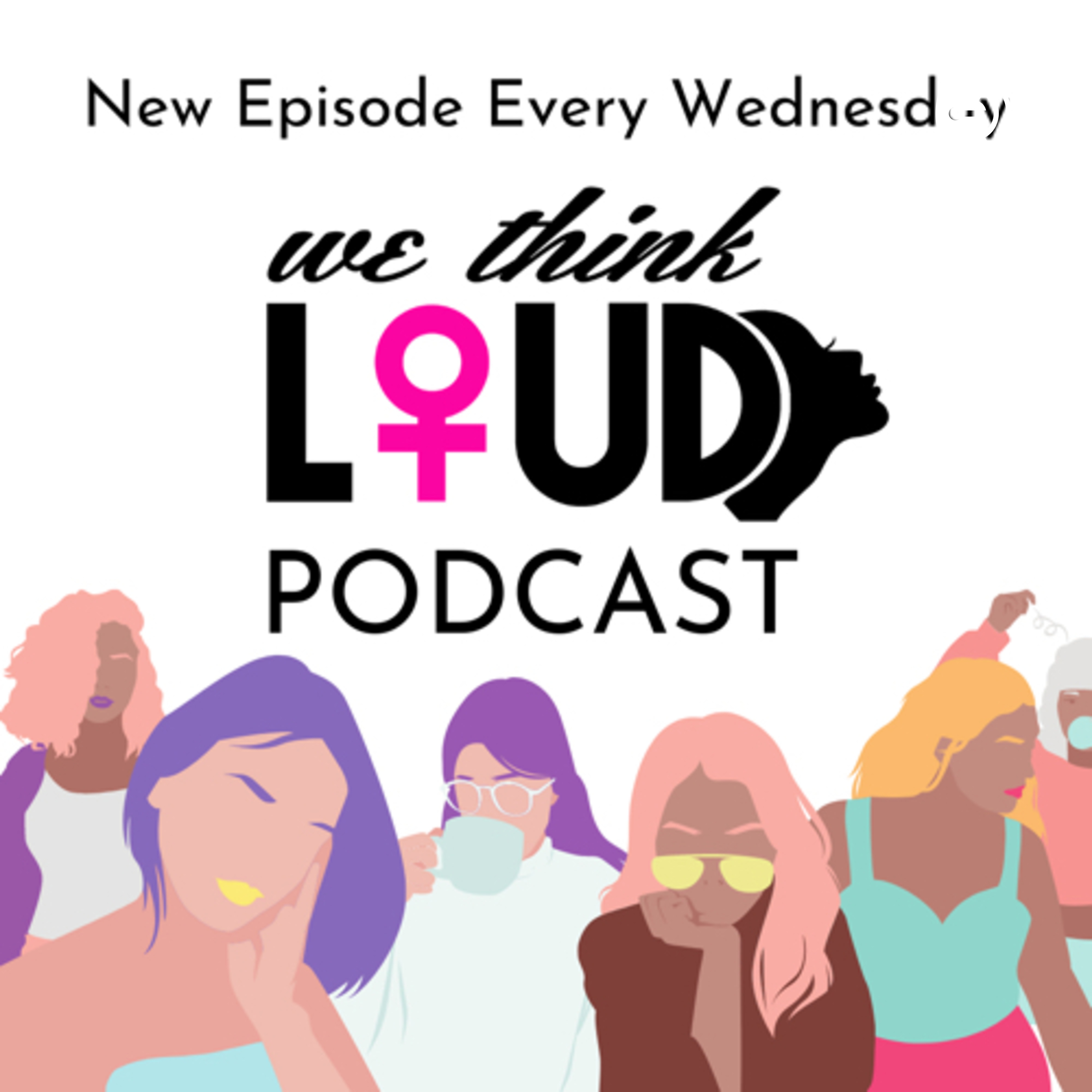 We Think Loud Talk Show & Podcast