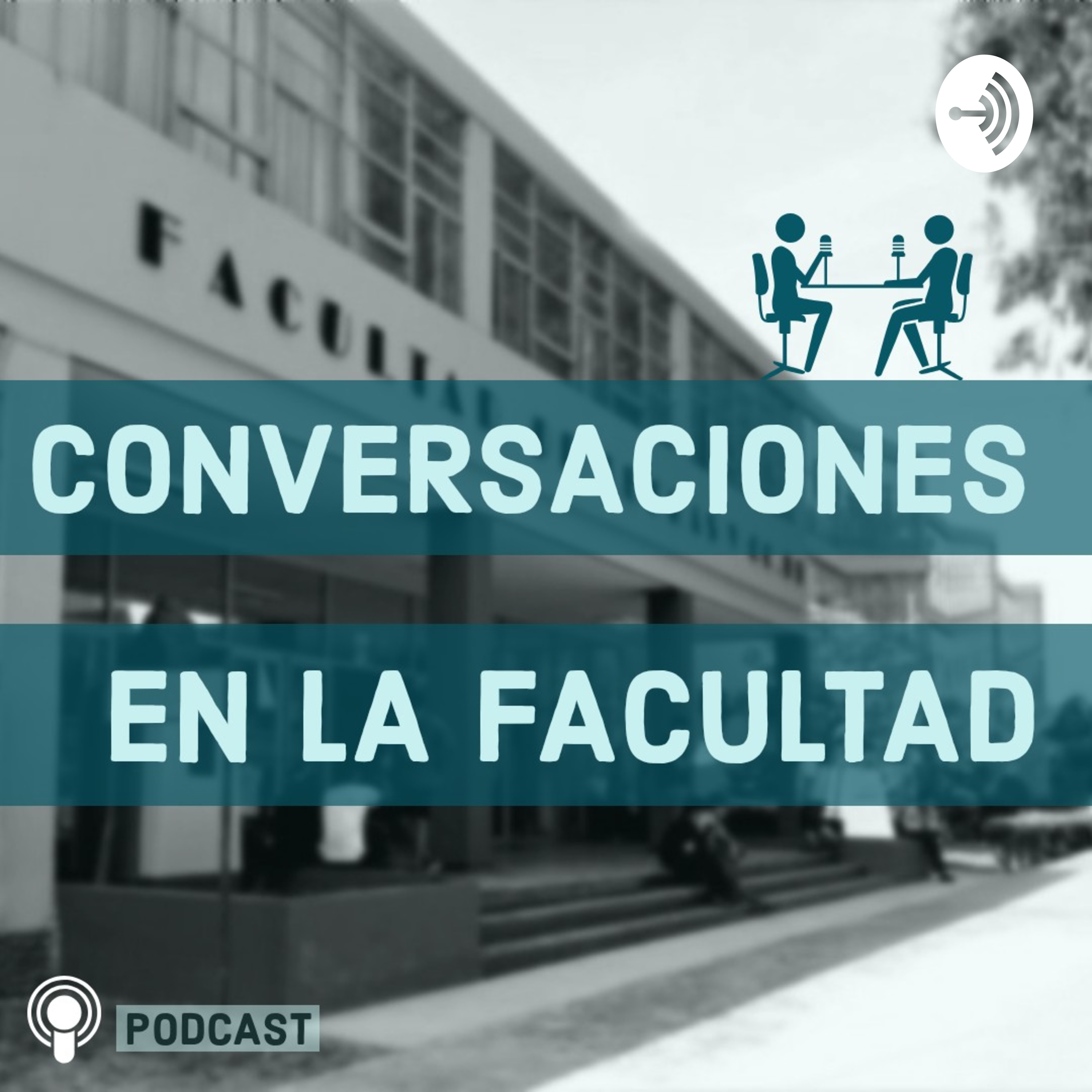 CONVERSACIONES EN LA FACULTAD