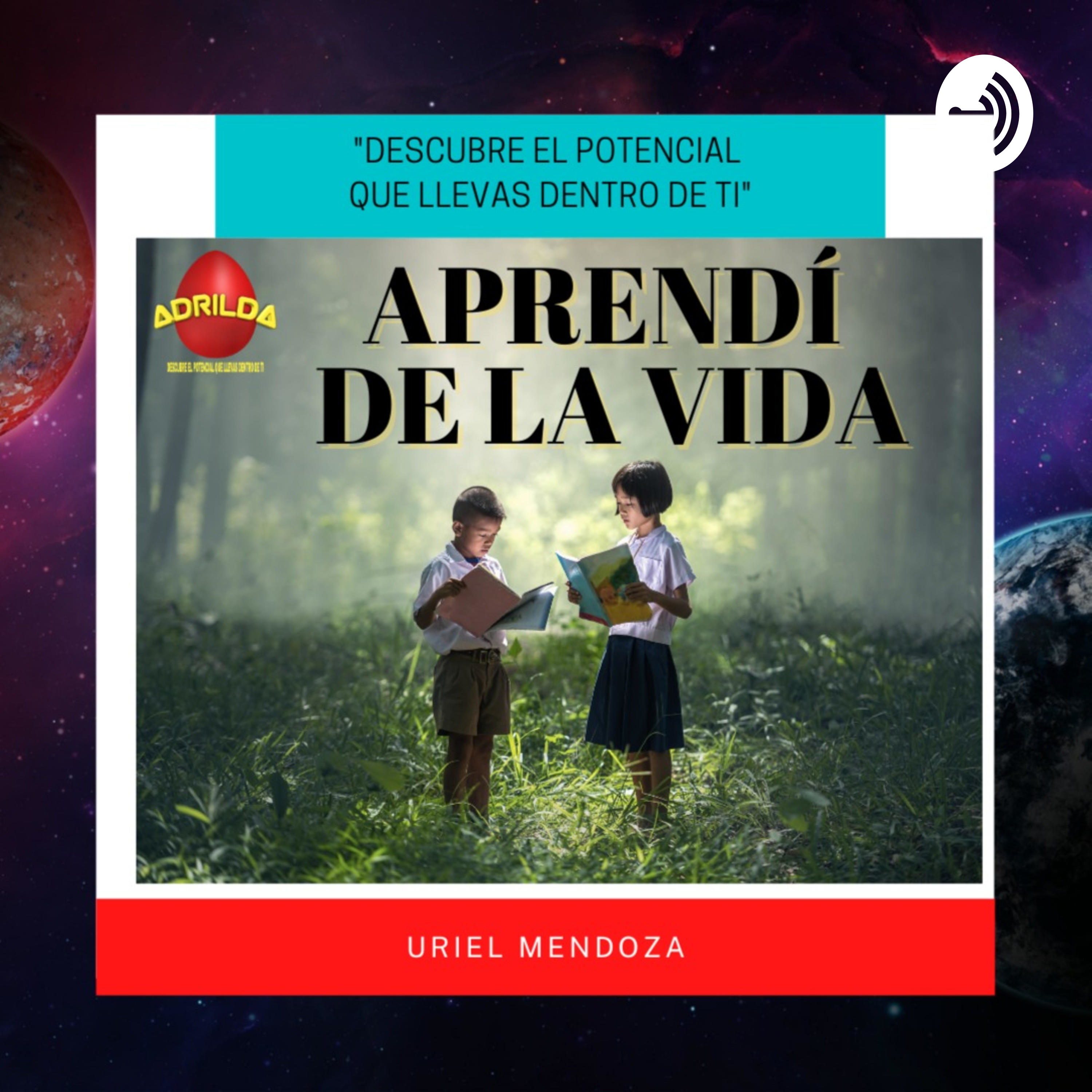 ***APRENDÍ DE LA VIDA***