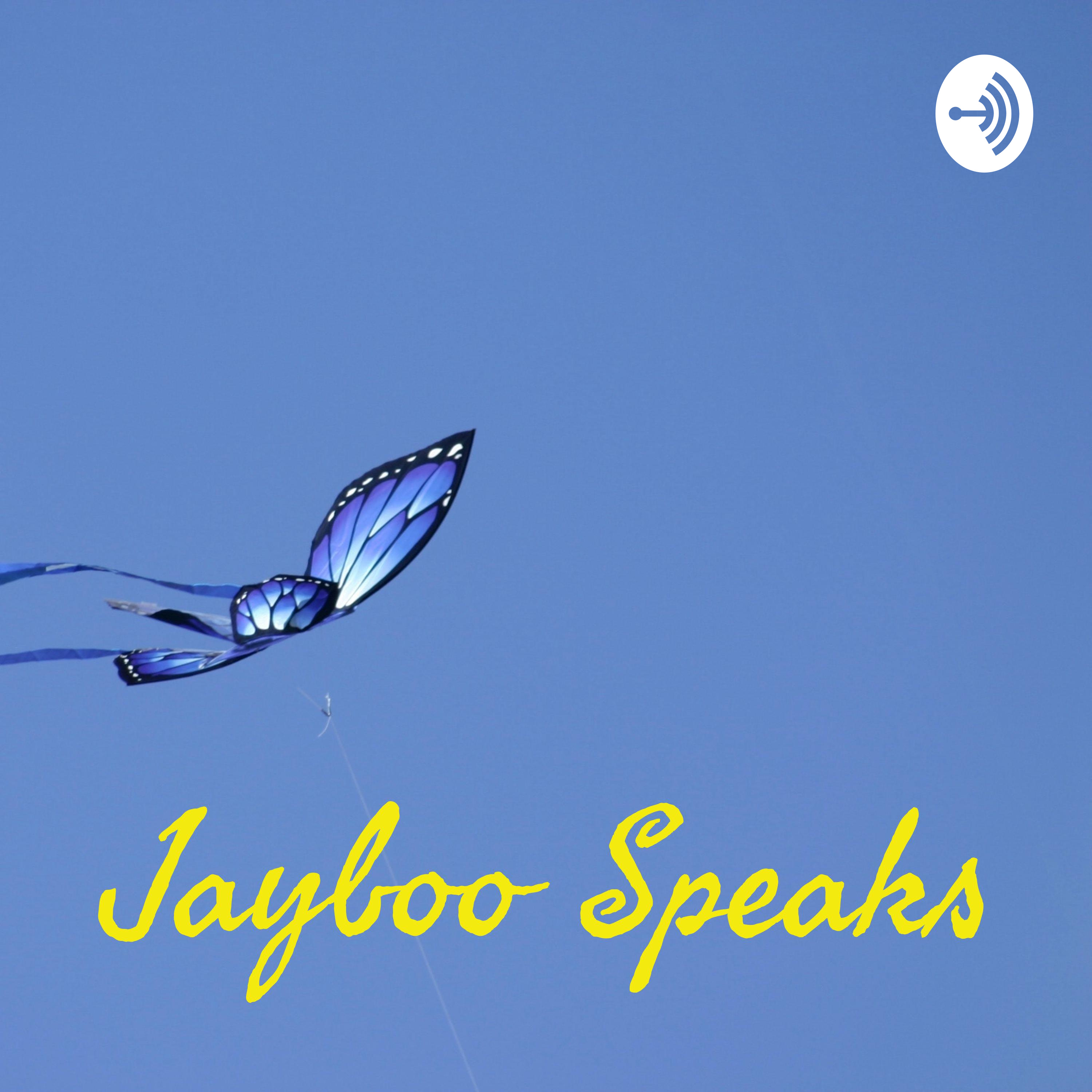 Jayboo Speaks