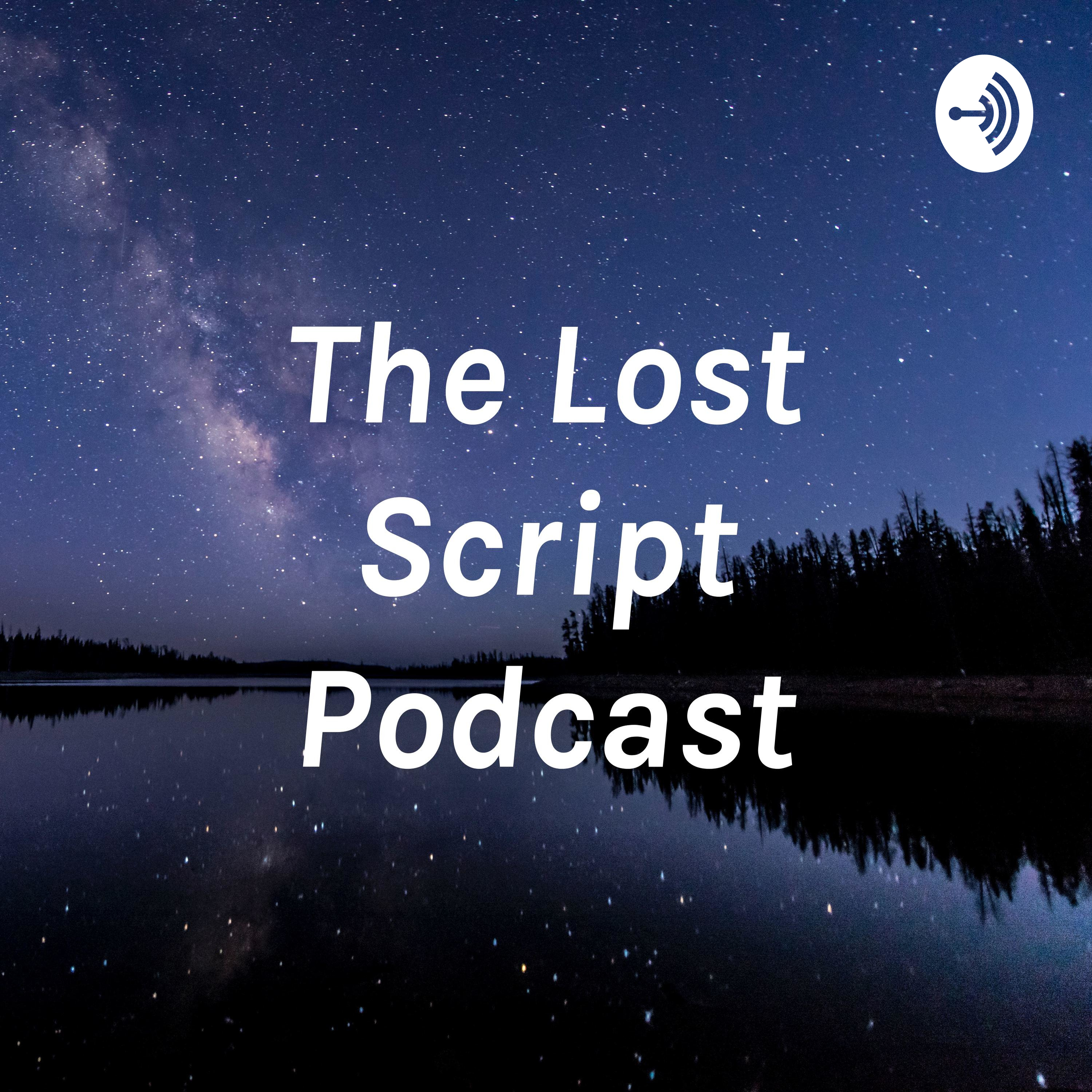 The Lost Script Podcast