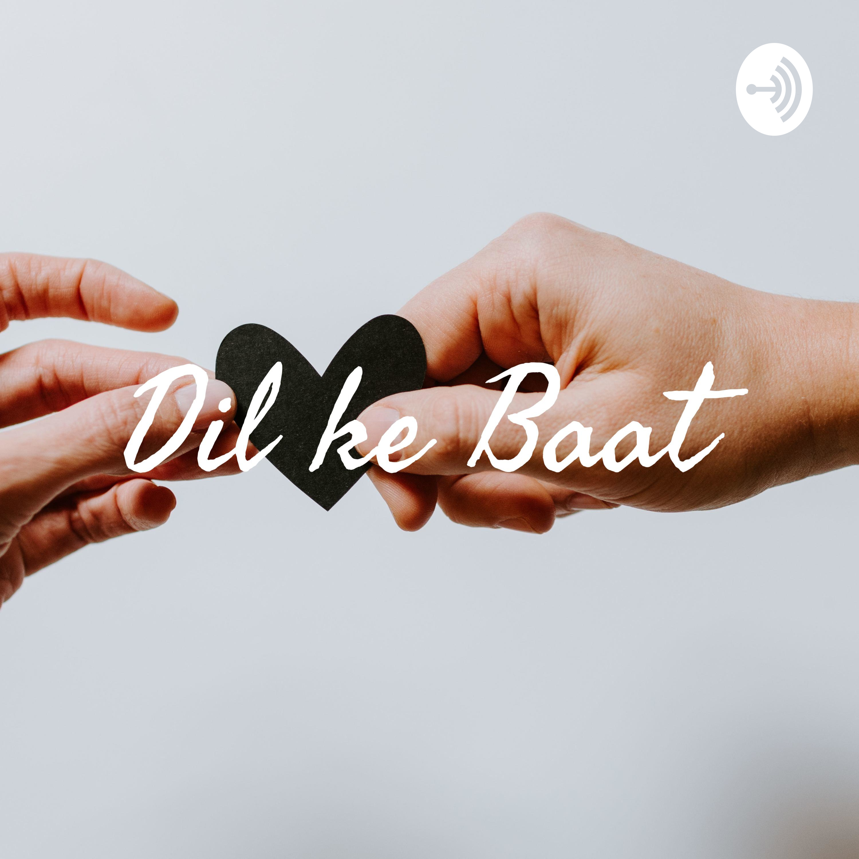 Dil ke Baat  (Trailer)