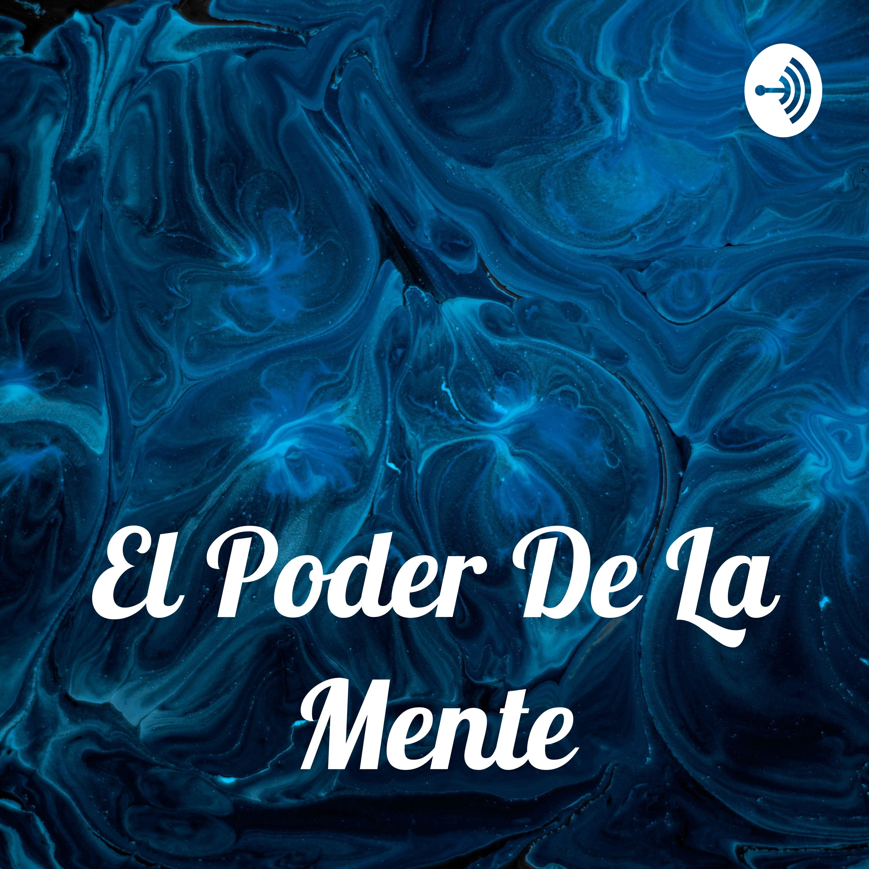 El Poder De La Mente