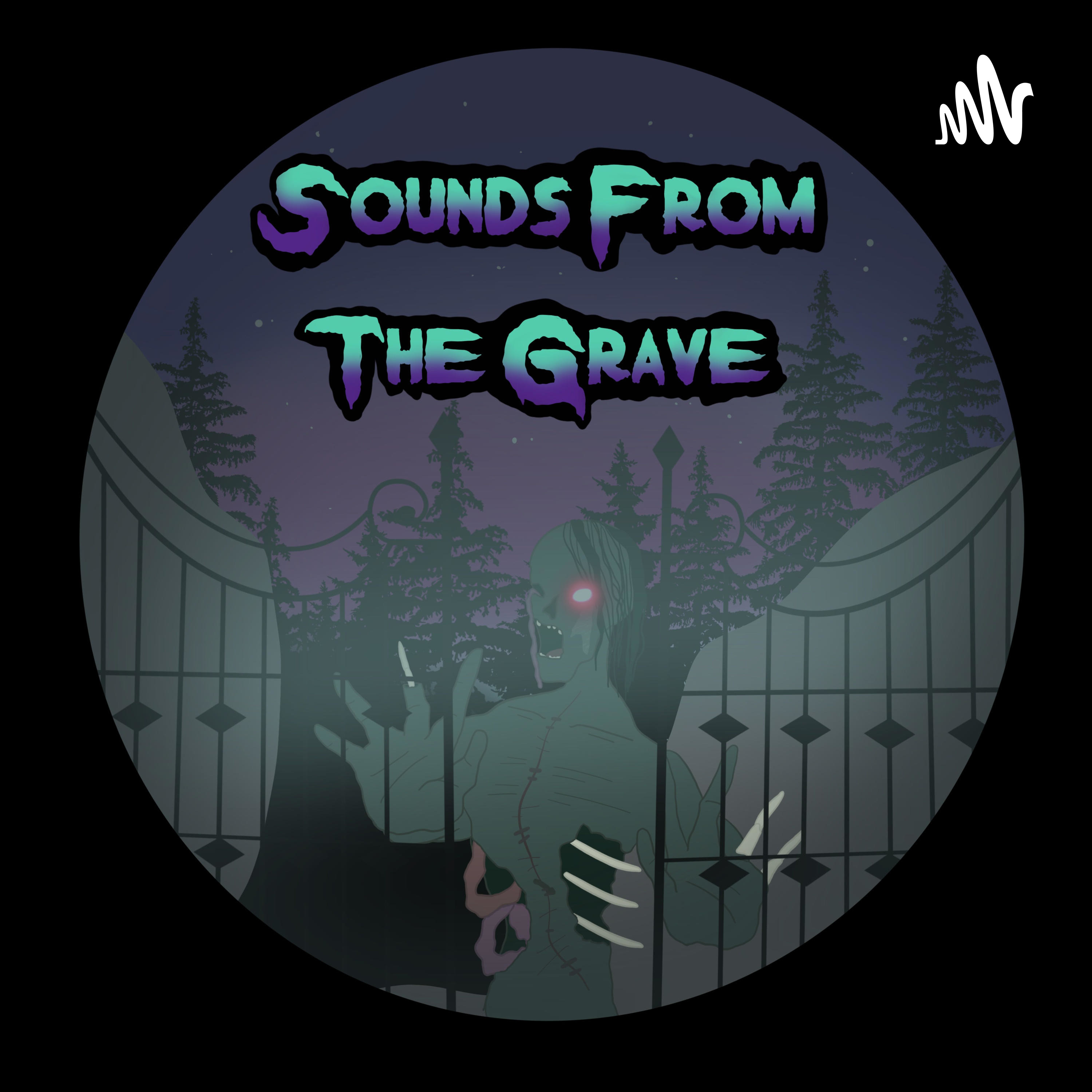 Sounds From The Grave Podcast