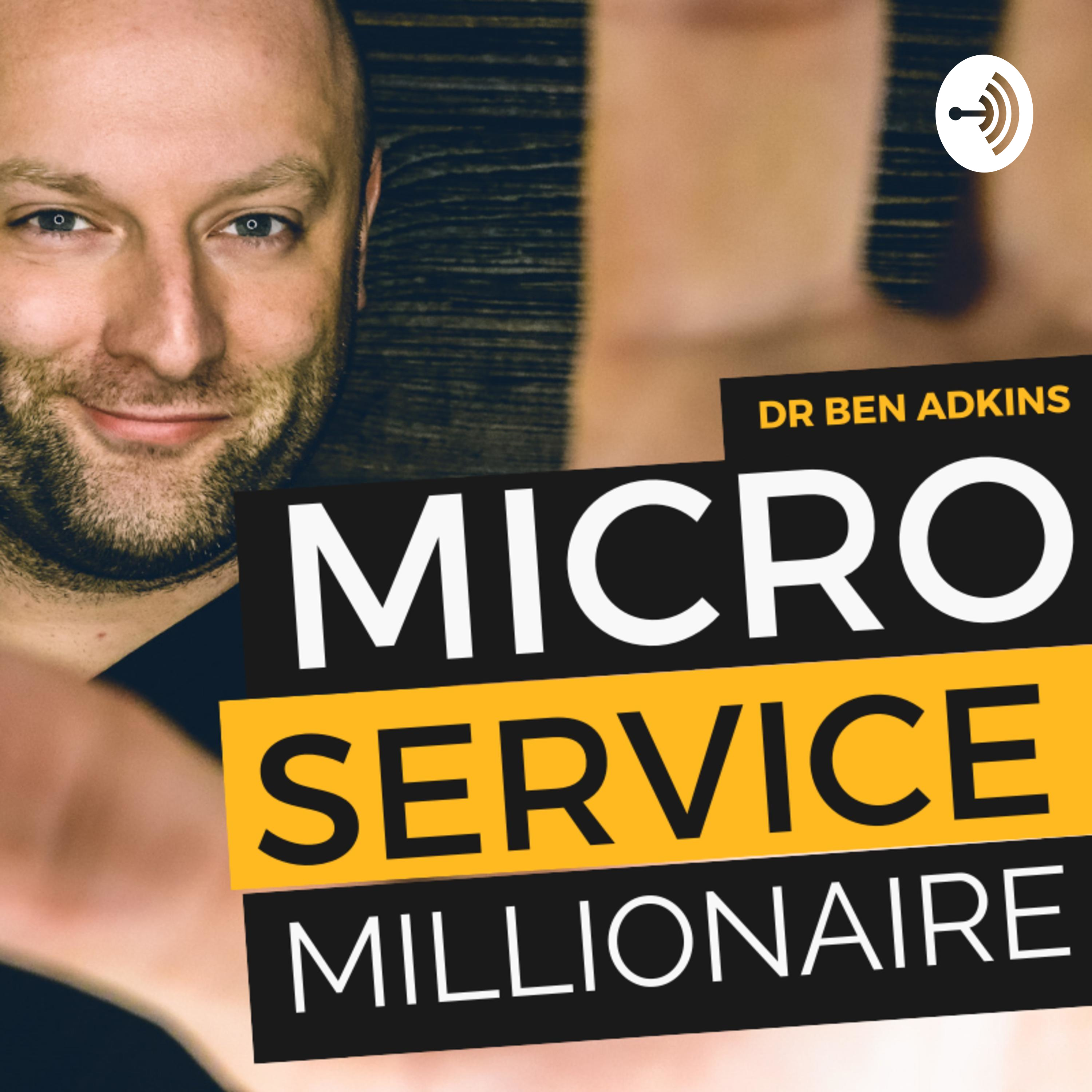 Micro Service Millionaire (Ben Adkins)