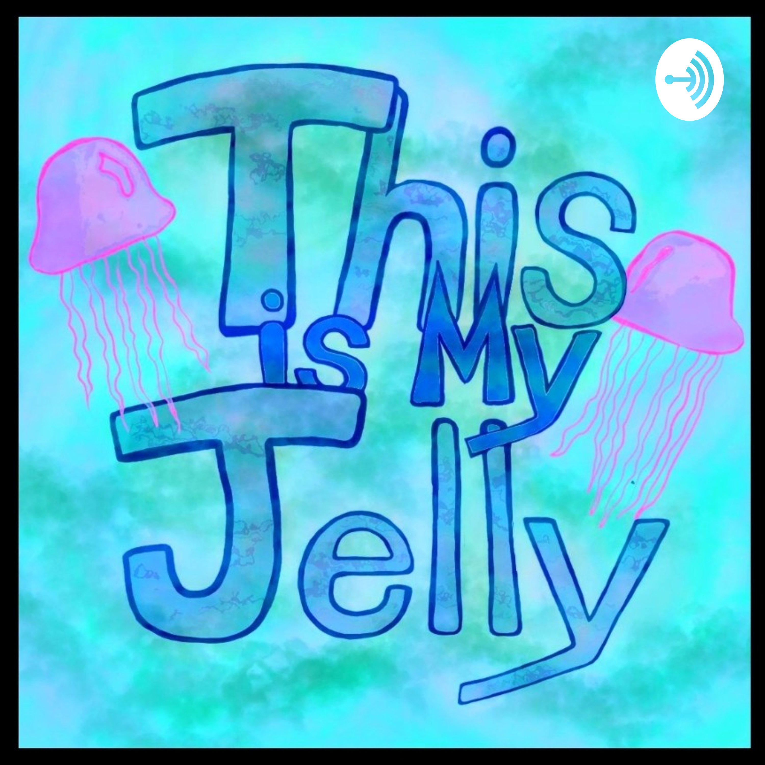 This Is My Jelly