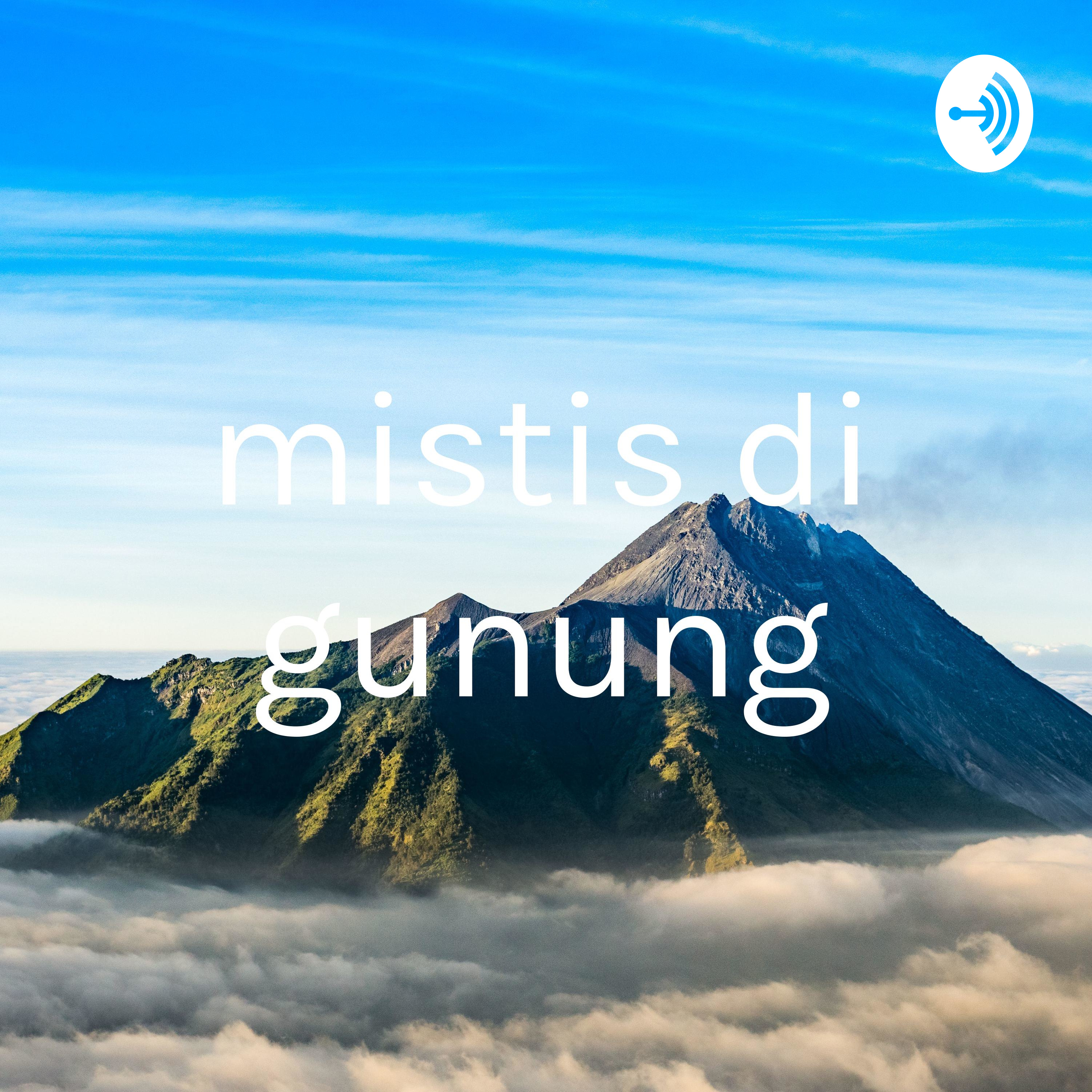 mistis di gunung
