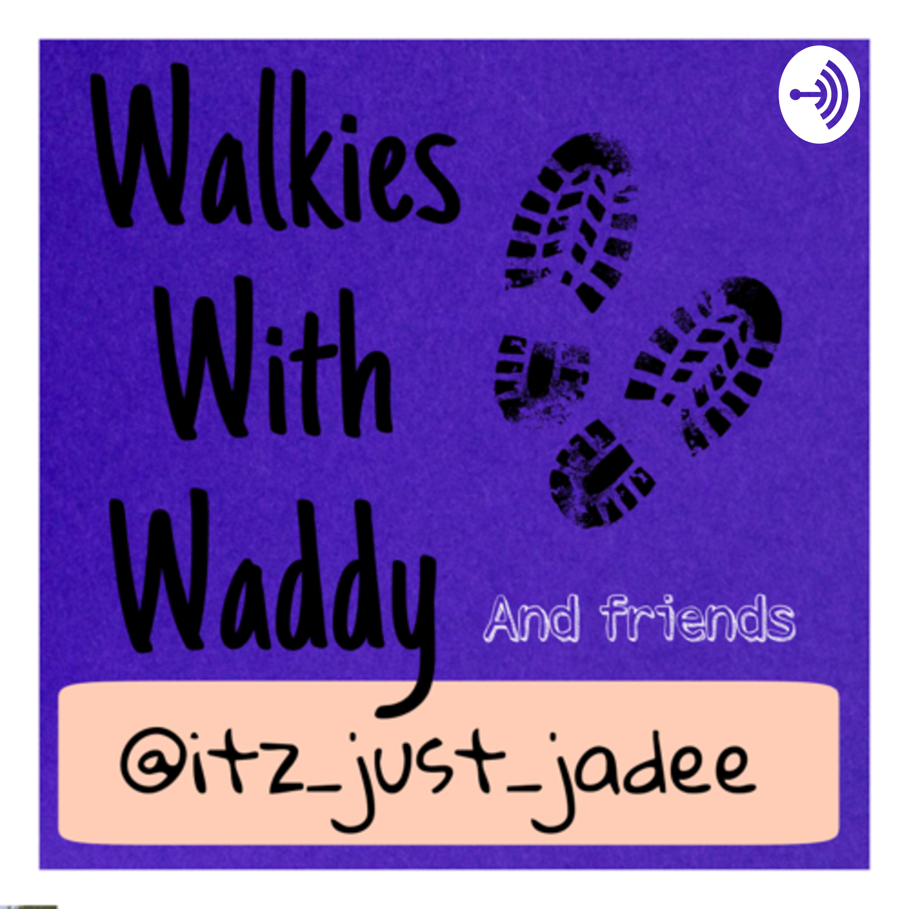 Walkies With Waddy (and friends) podcast artwork