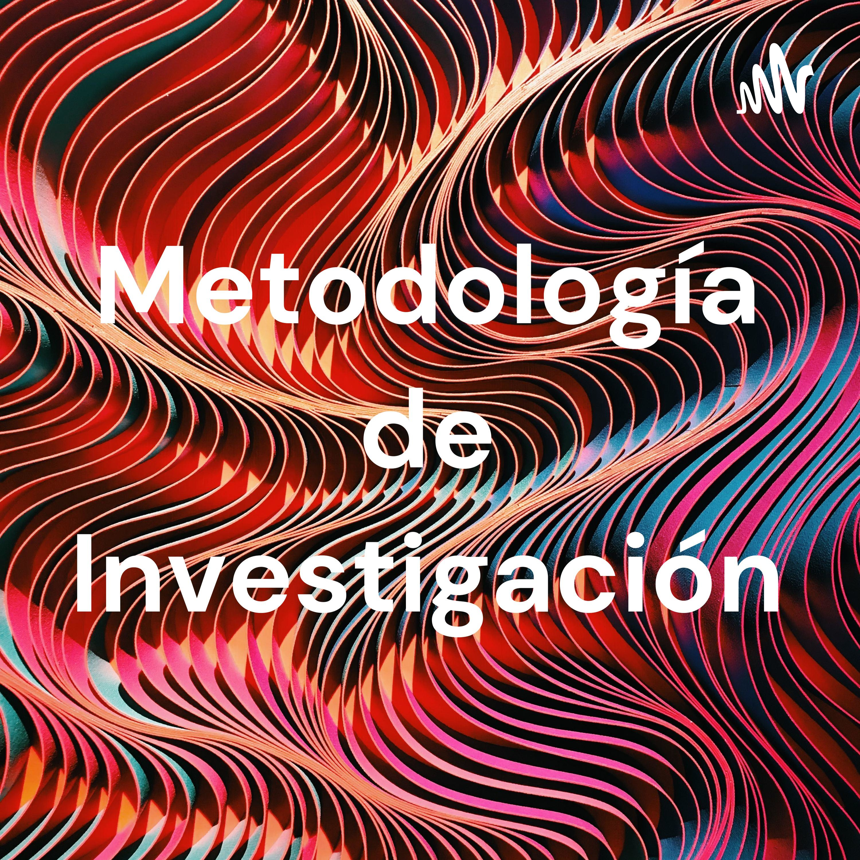 Metodología de Investigación