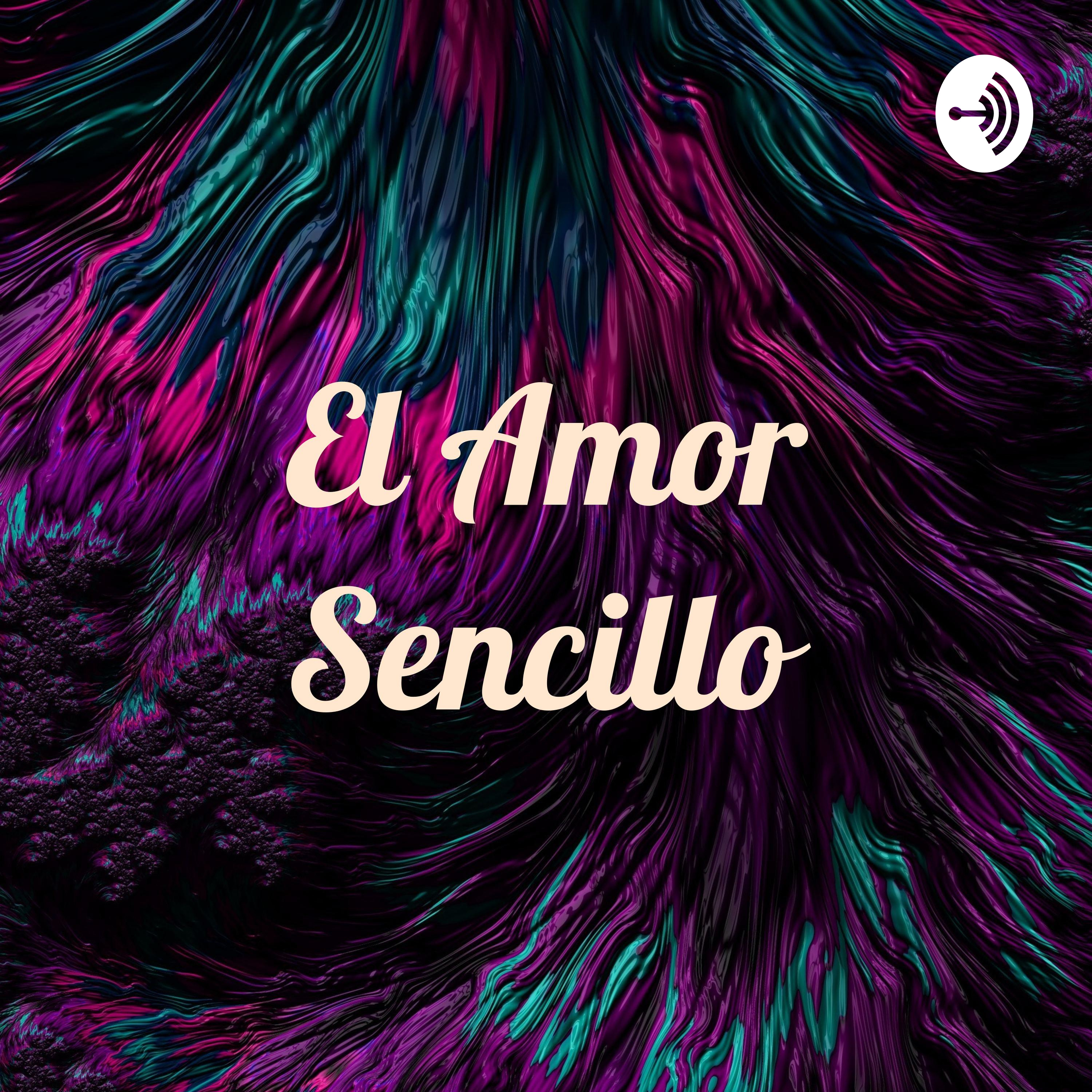 El Amor Sencillo