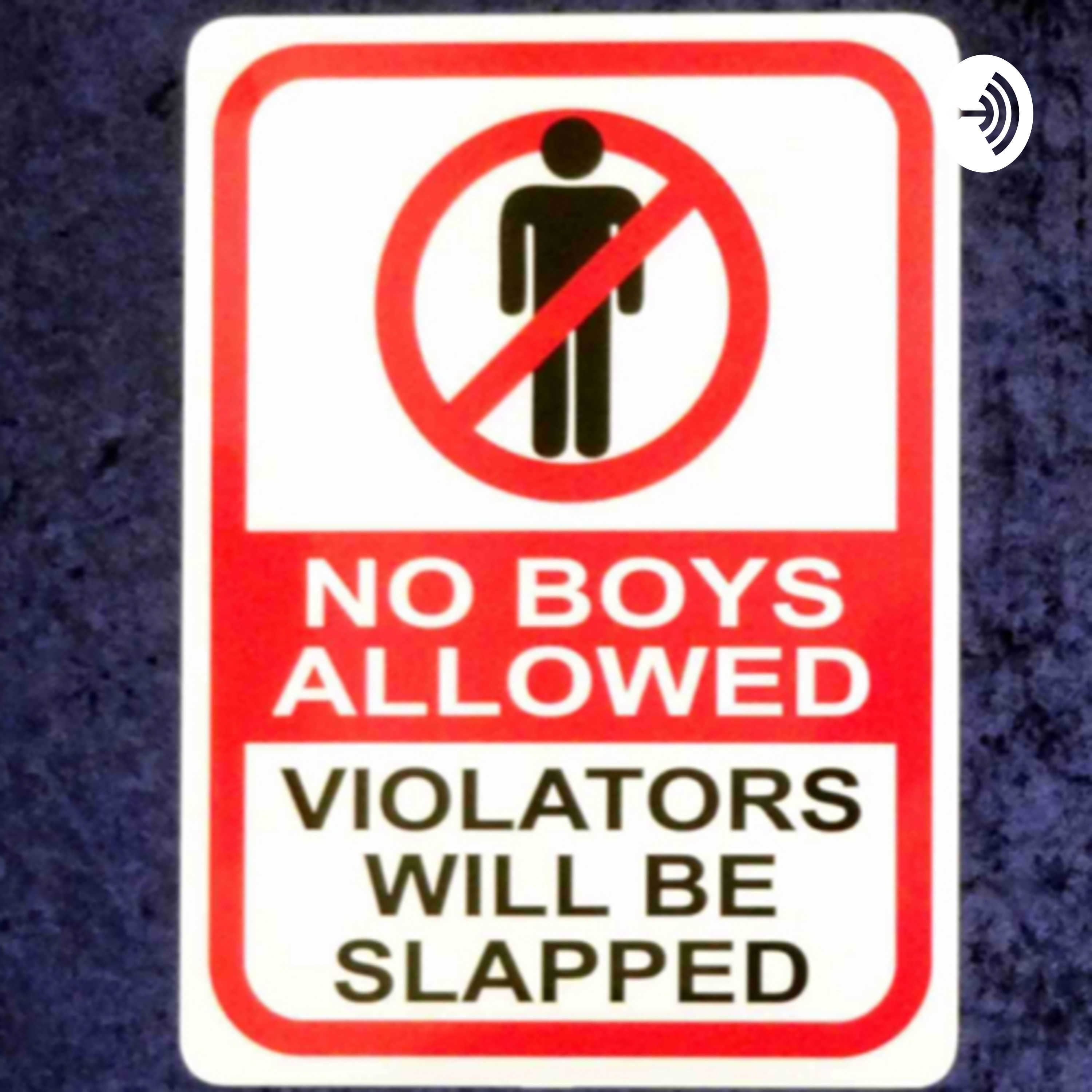 No Boys Allowed 