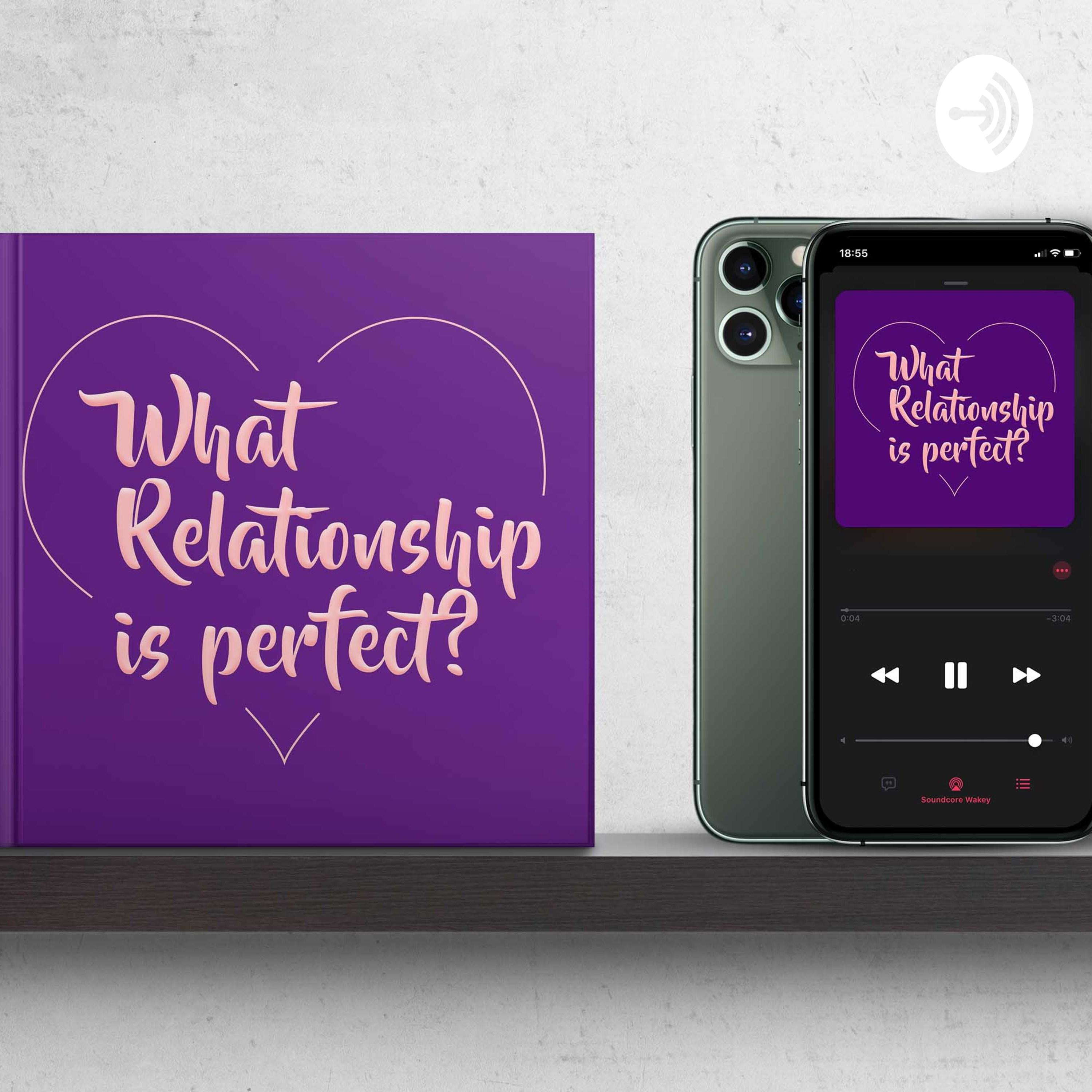 What relationship is perfect? 