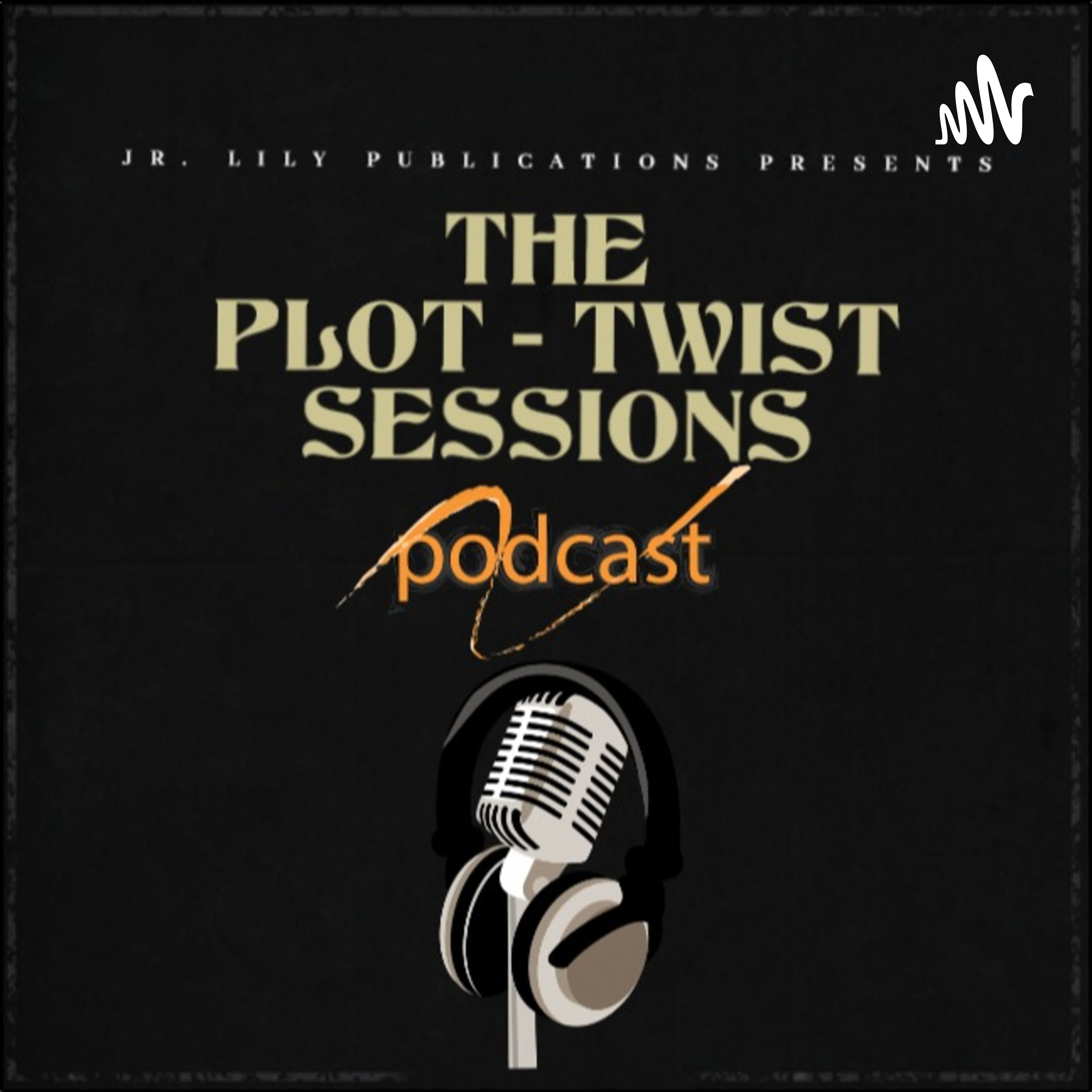 The Plot Twist Sessions Podcast cover art