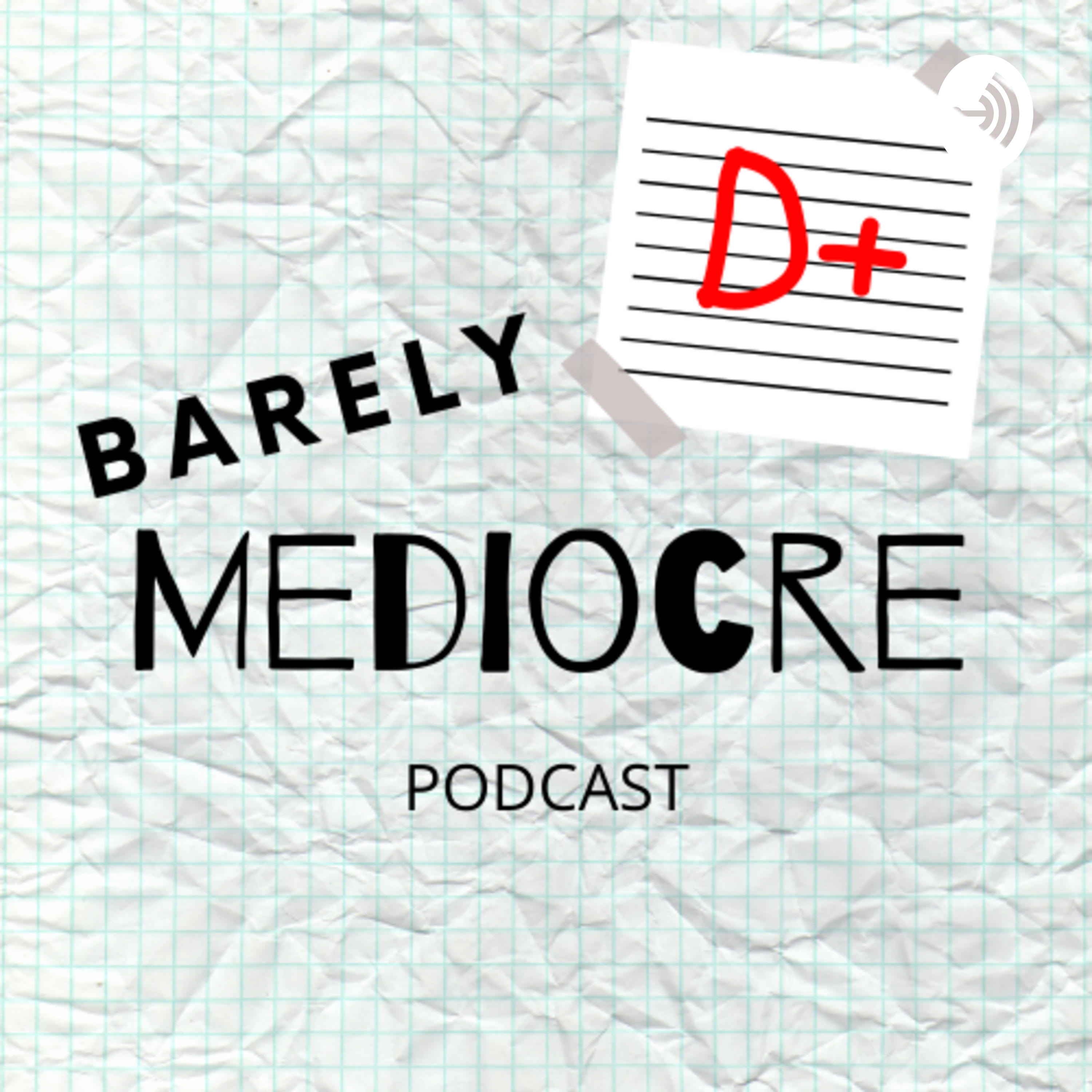 Barely Mediocre