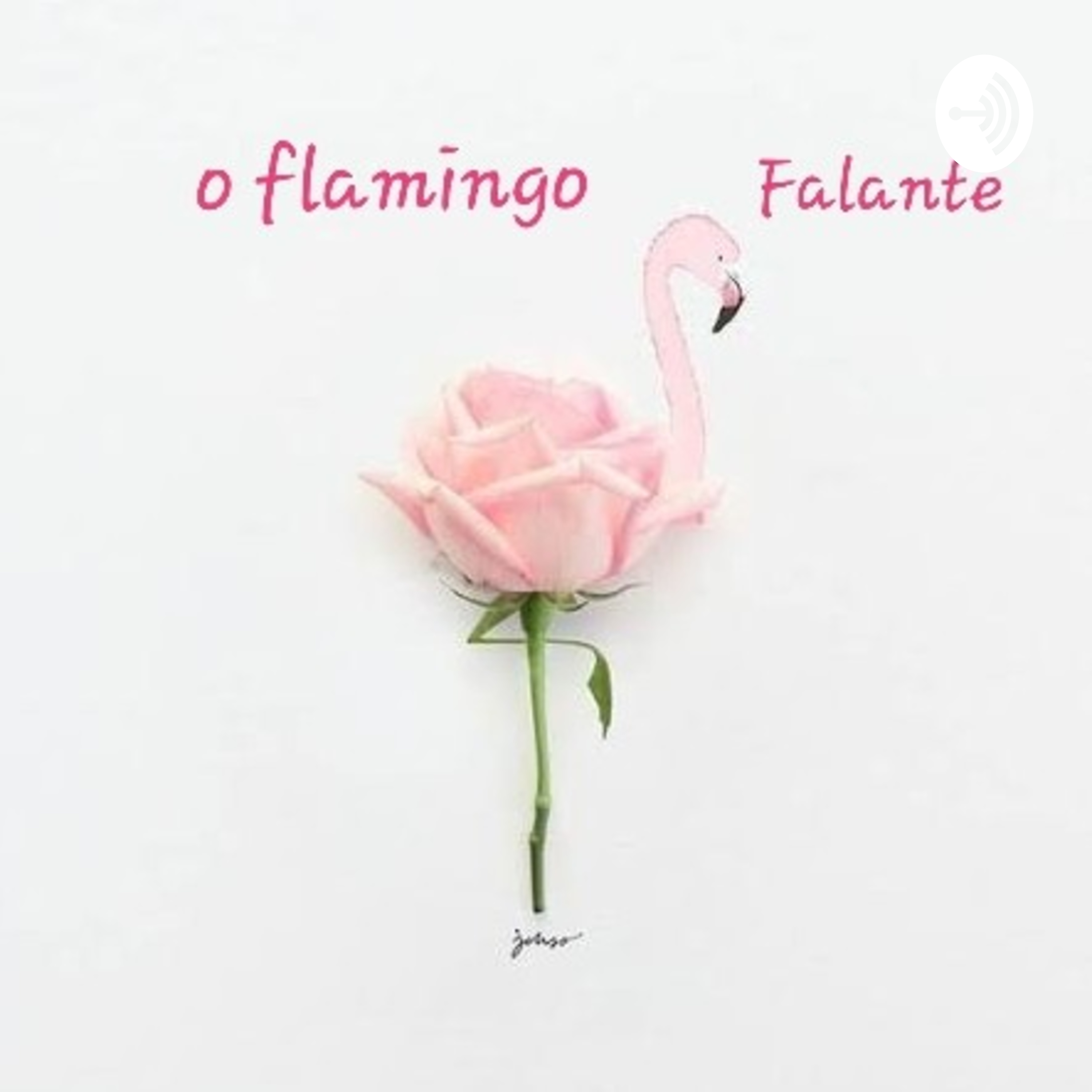 O FLAMINGO FALANTE PODCAST E MUSICAS