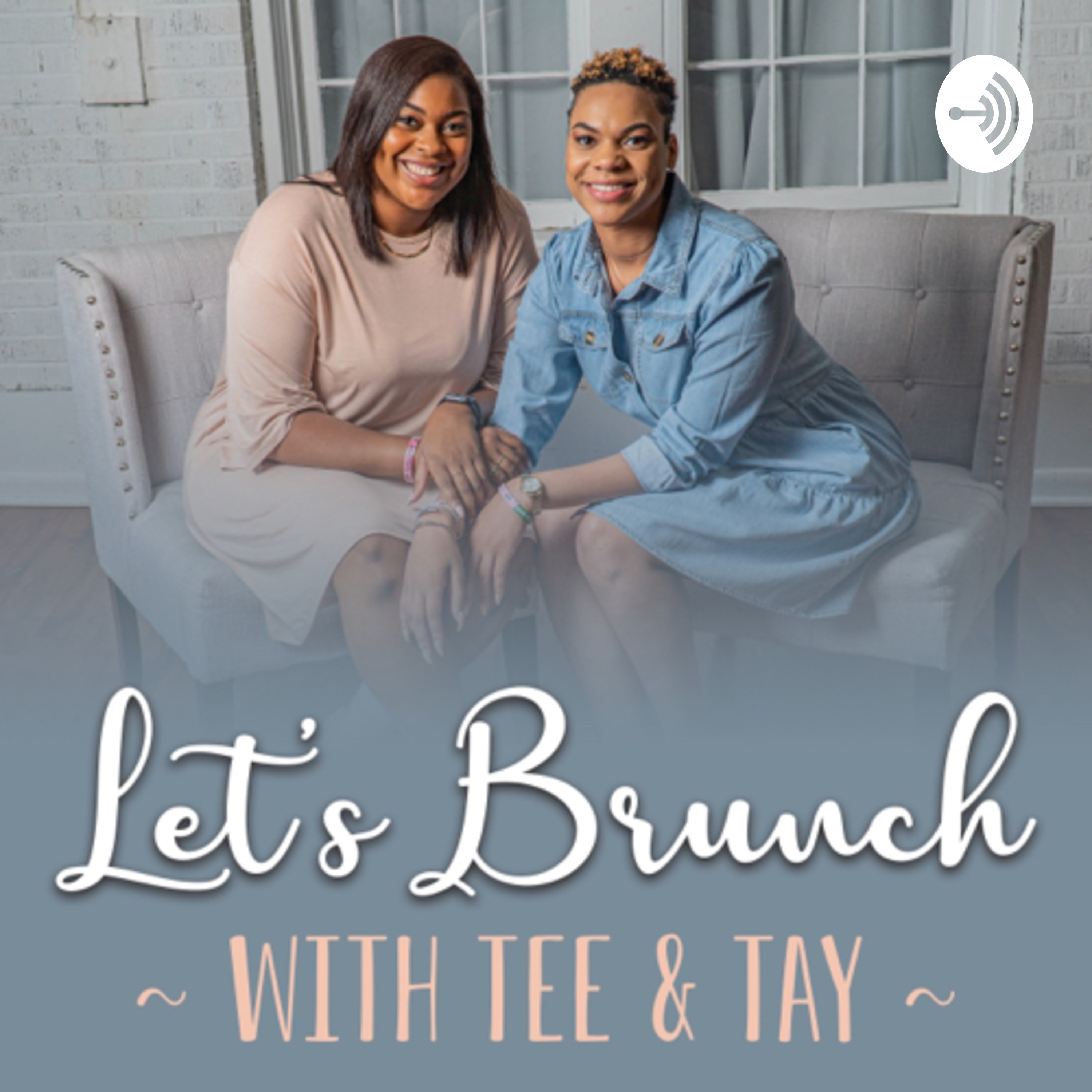 Let\'s Brunch with Tee & Tay