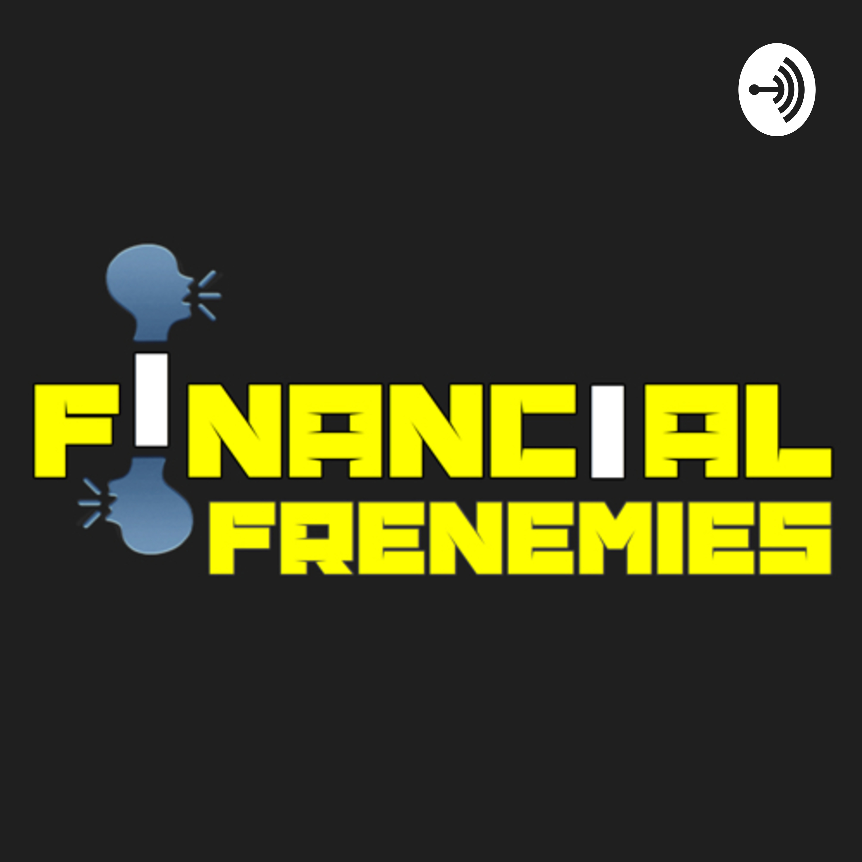 FINANCIAL FRENEMIES