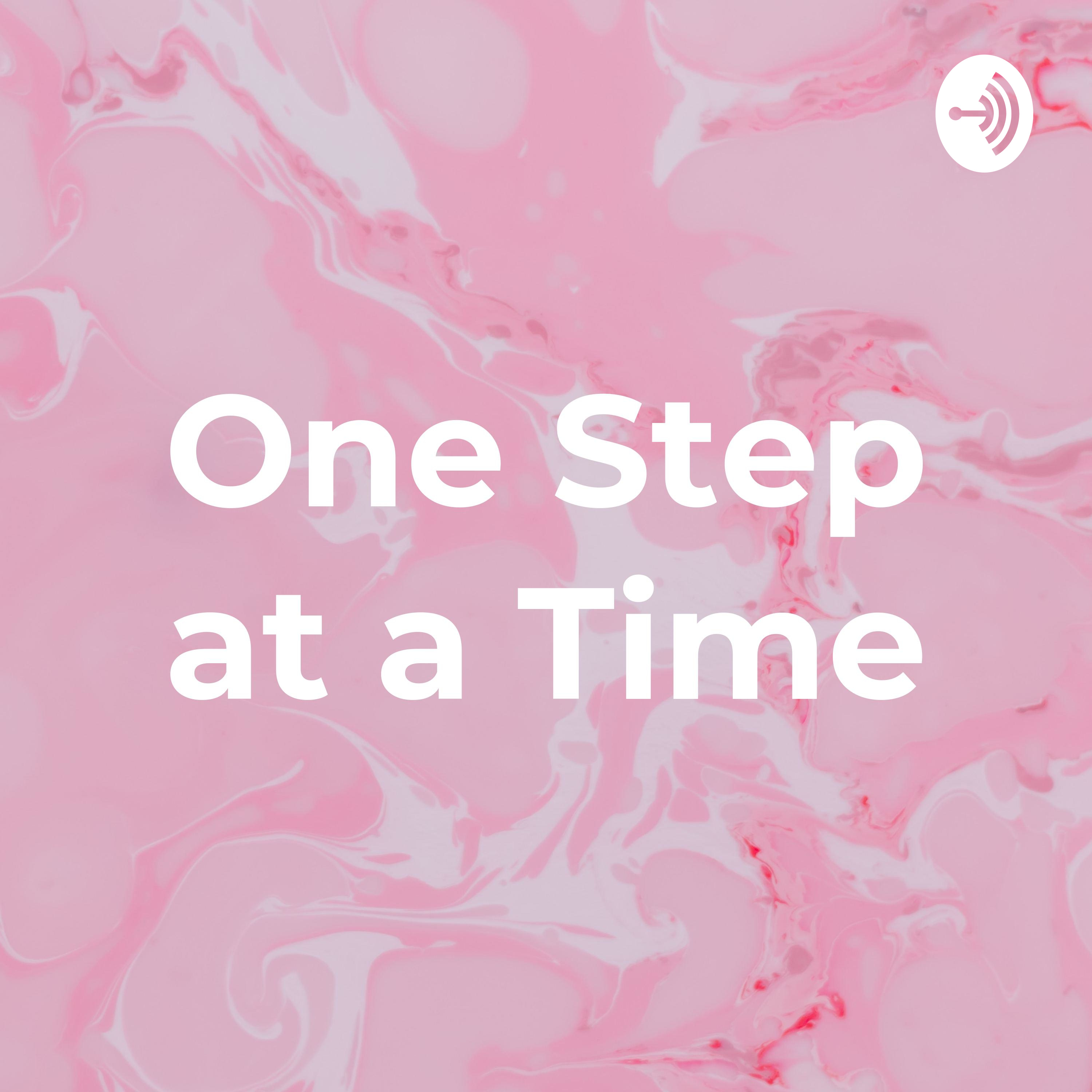 One Step at a Time