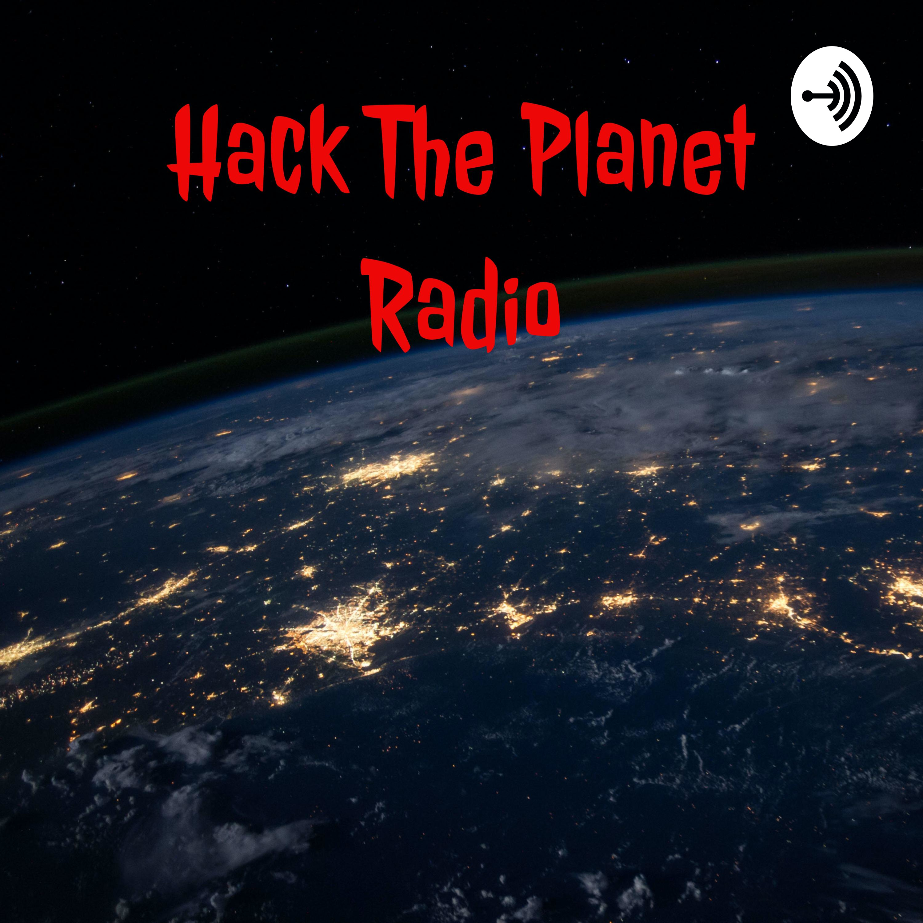 Hack The Planet Radio