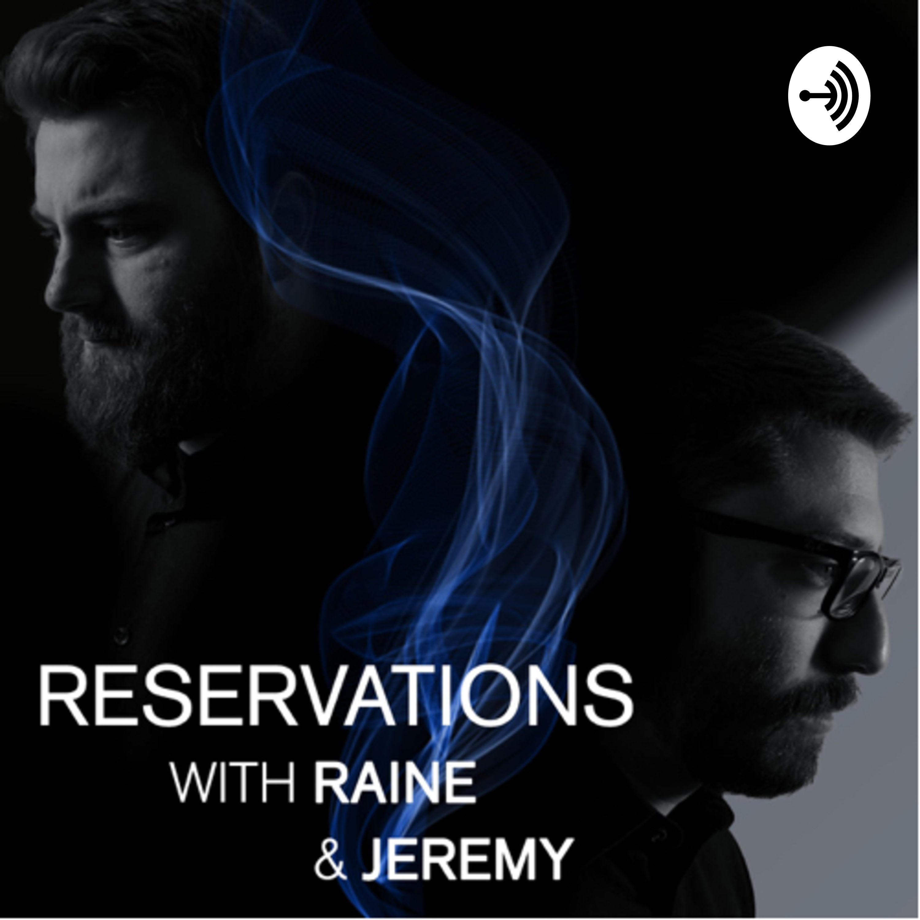 Reservations with Raine & Jeremy