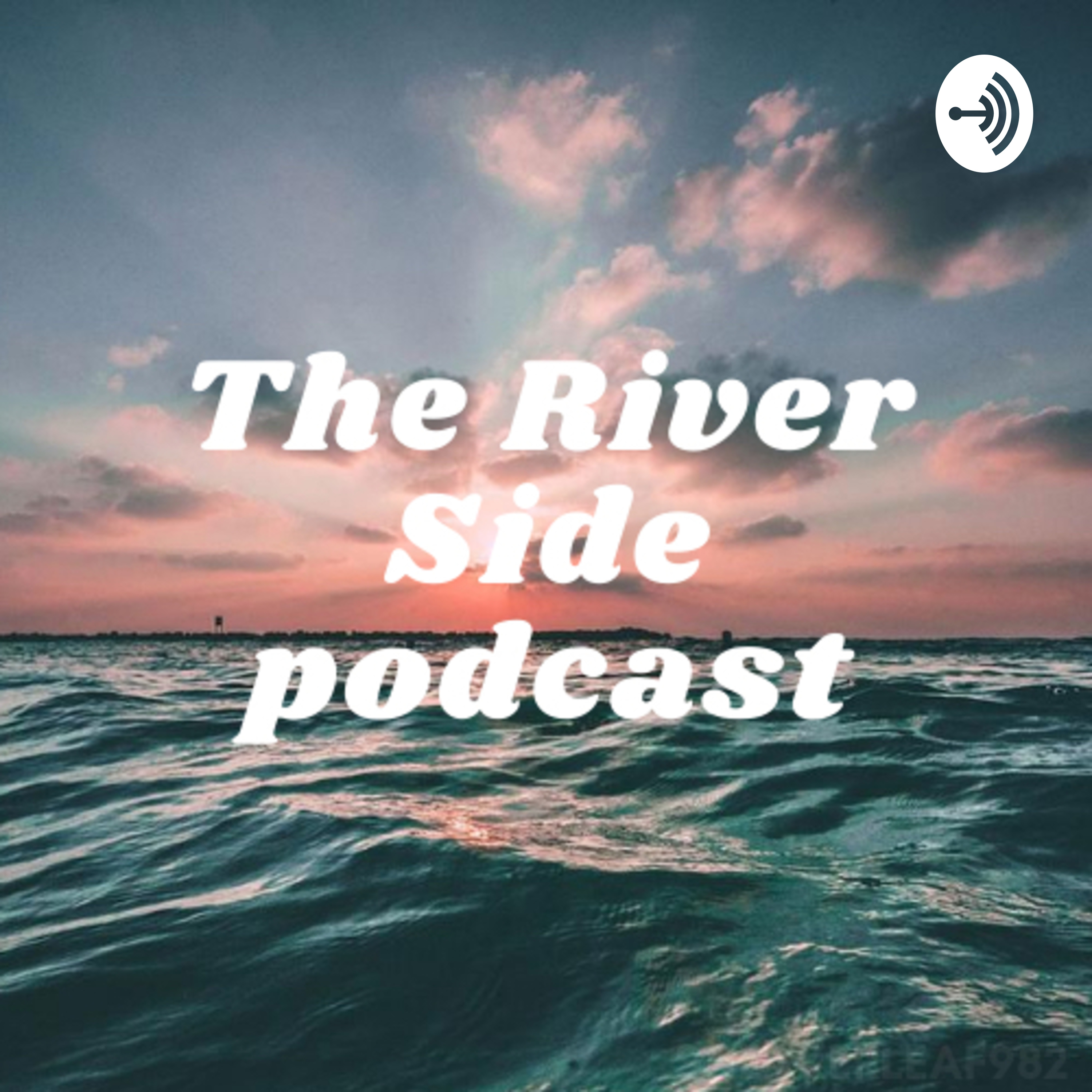 The River side podcast 