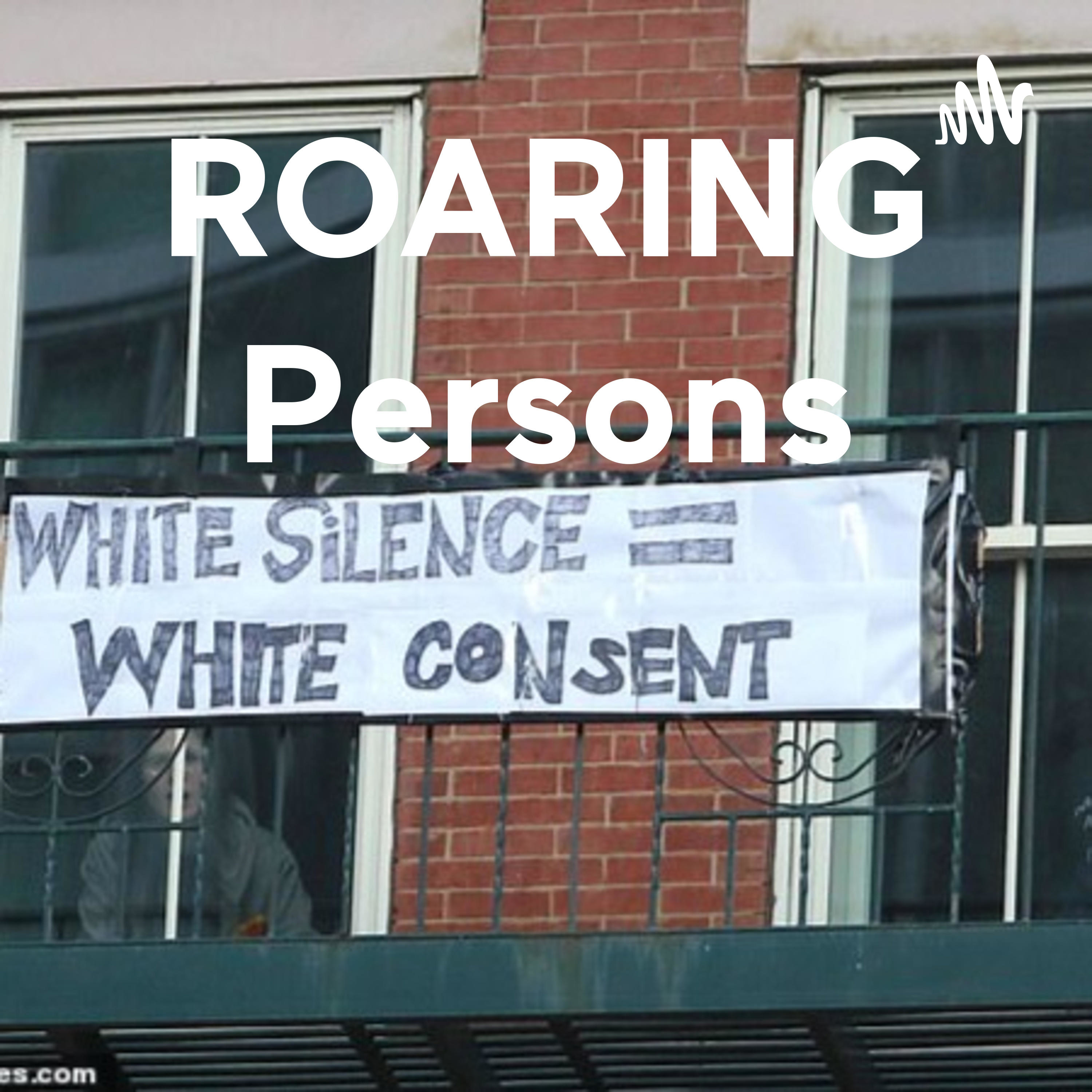 ROARING Persons
