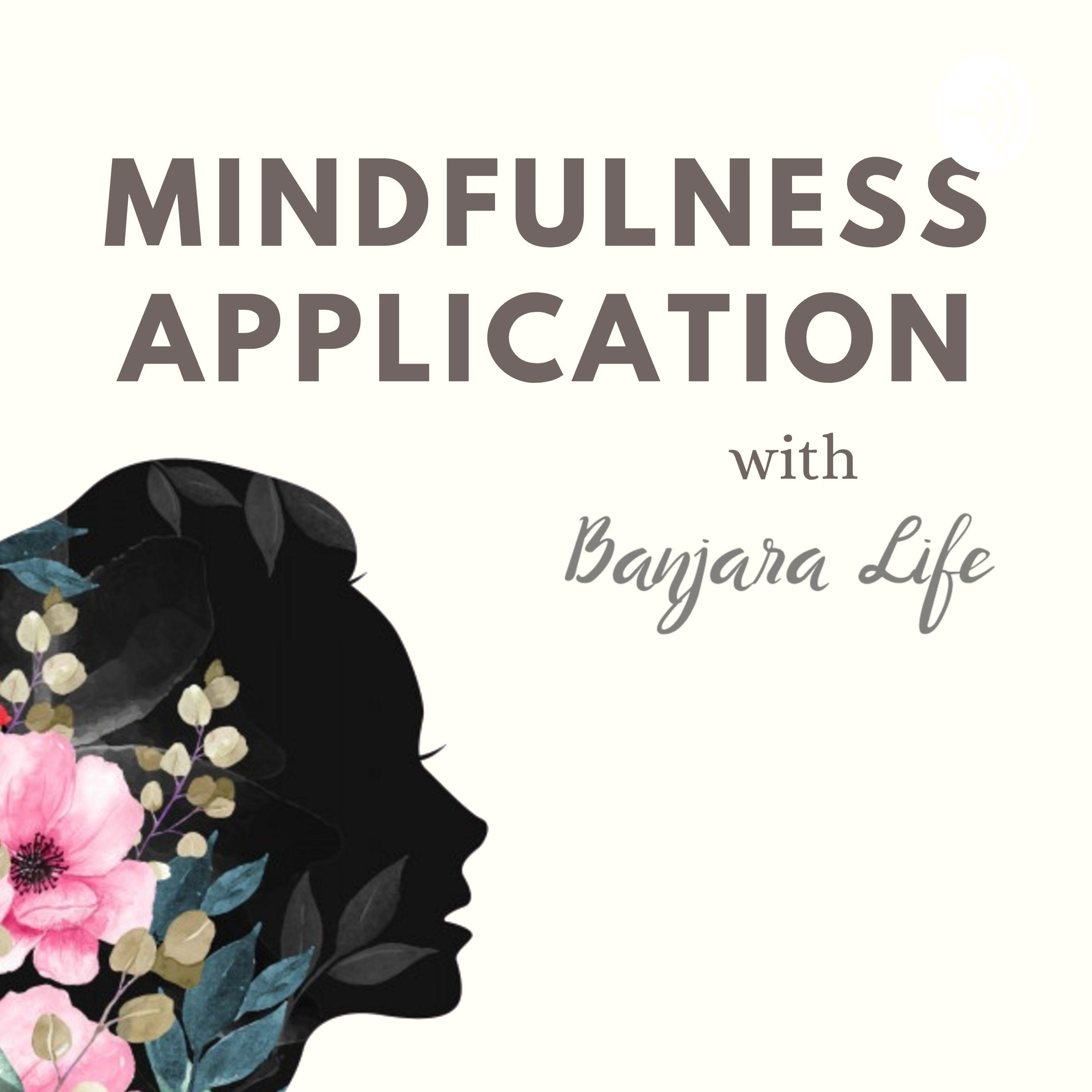 Mindfulness Application With Banjara Life