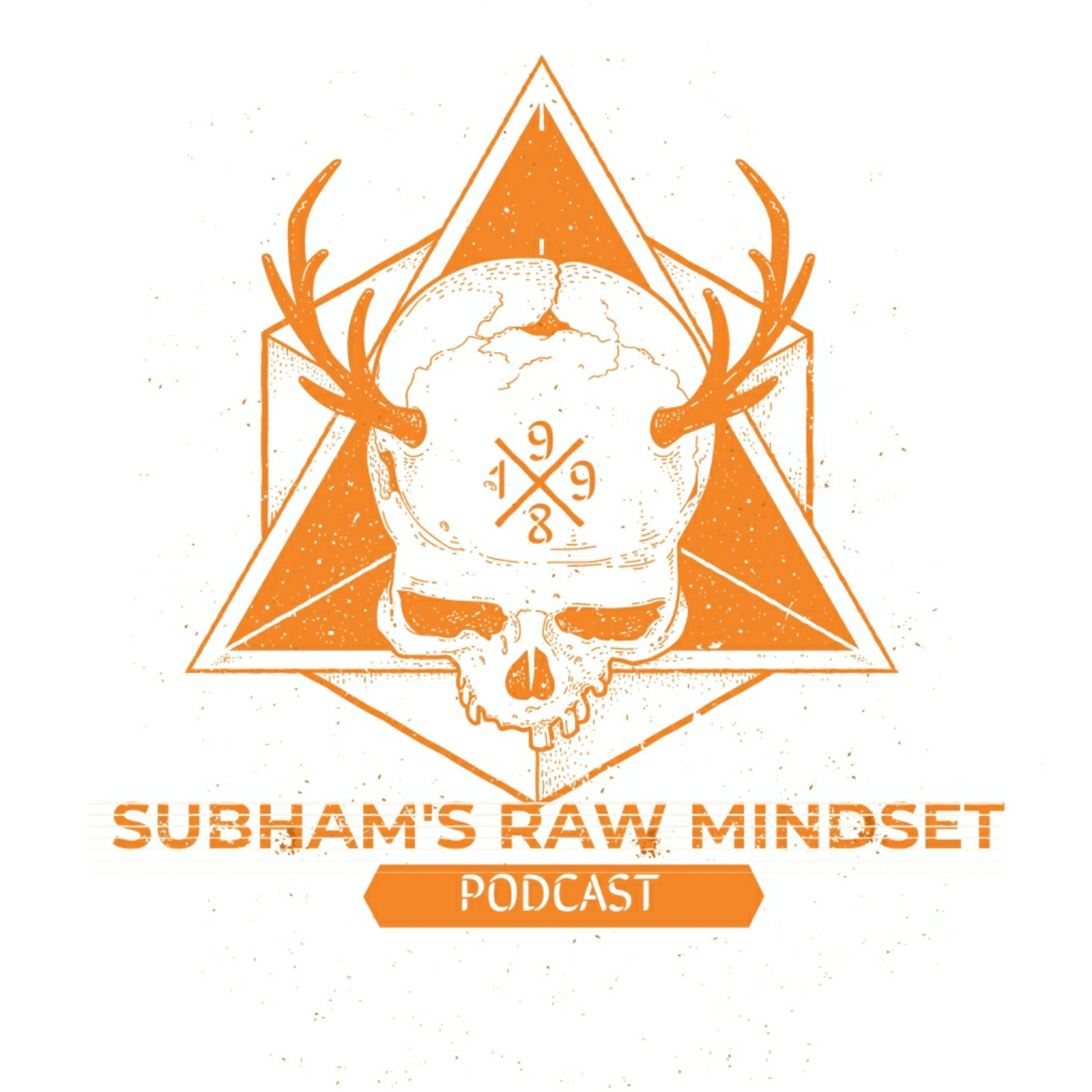 SUBHAM\'S RAW MINDSET