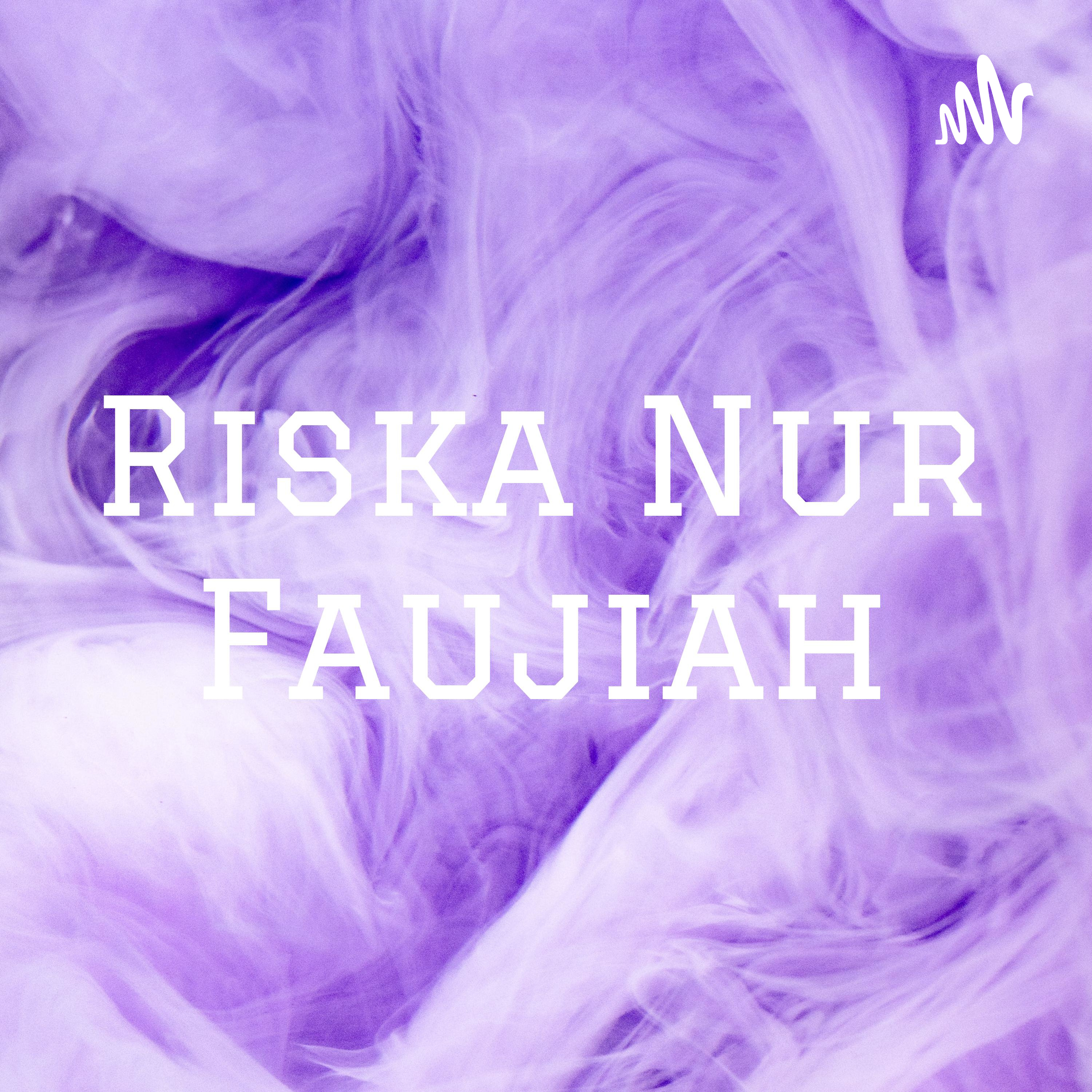 Riska Nur Faujiah podcast artwork