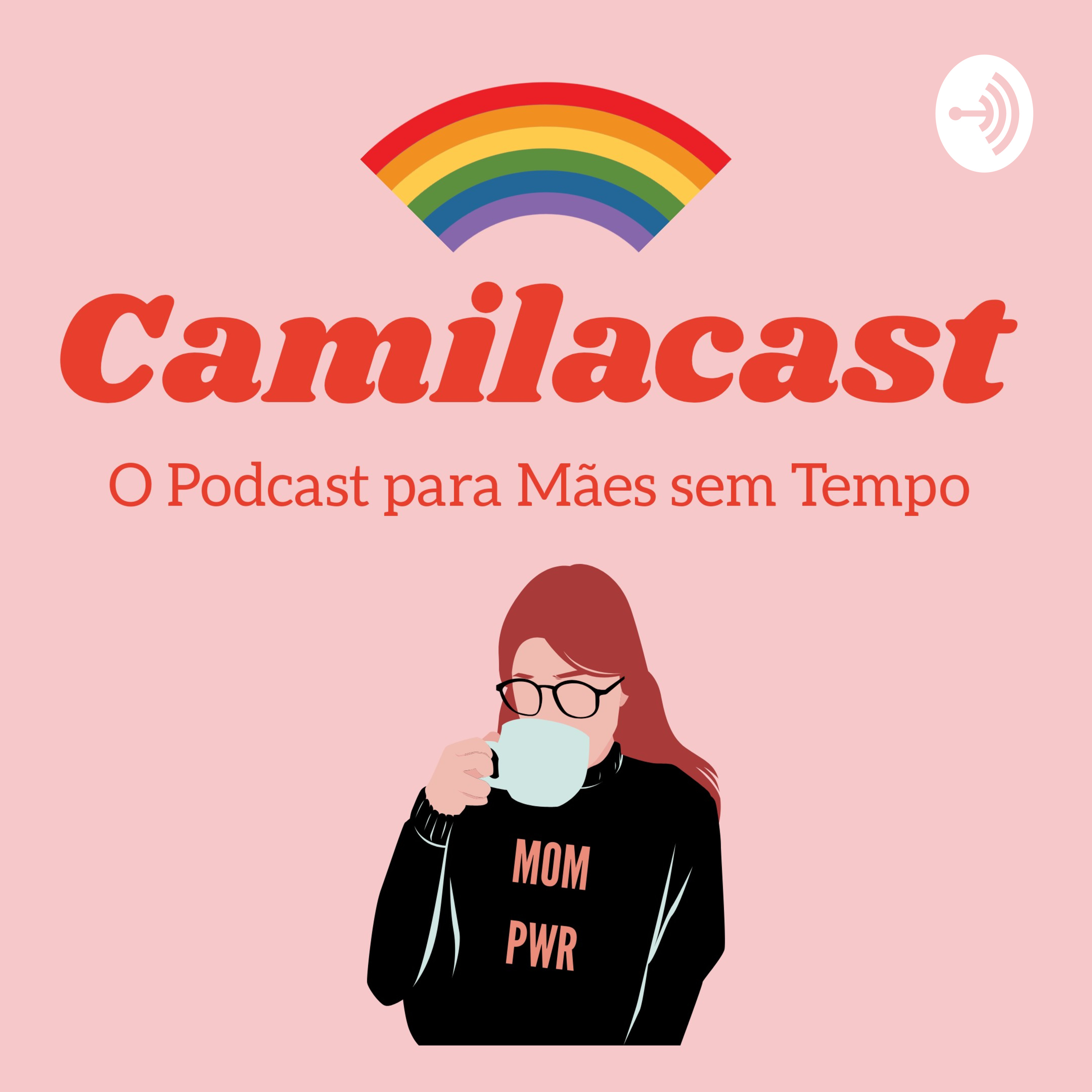 Camilacast - O Podcast Para Leoas Caçadoras