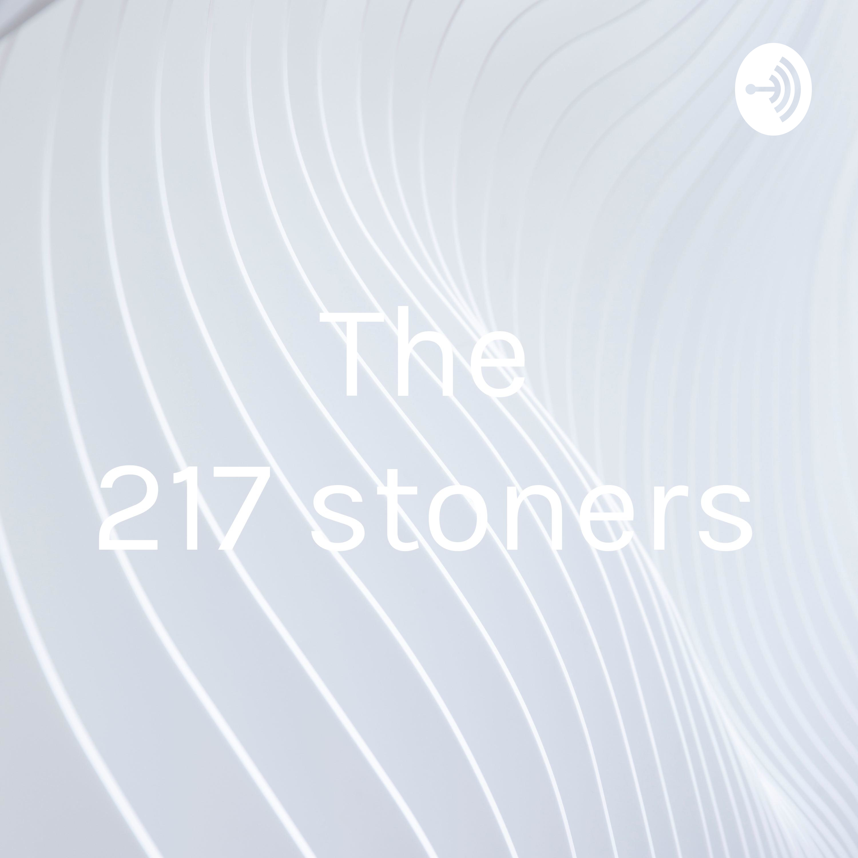 The 217 stoners
