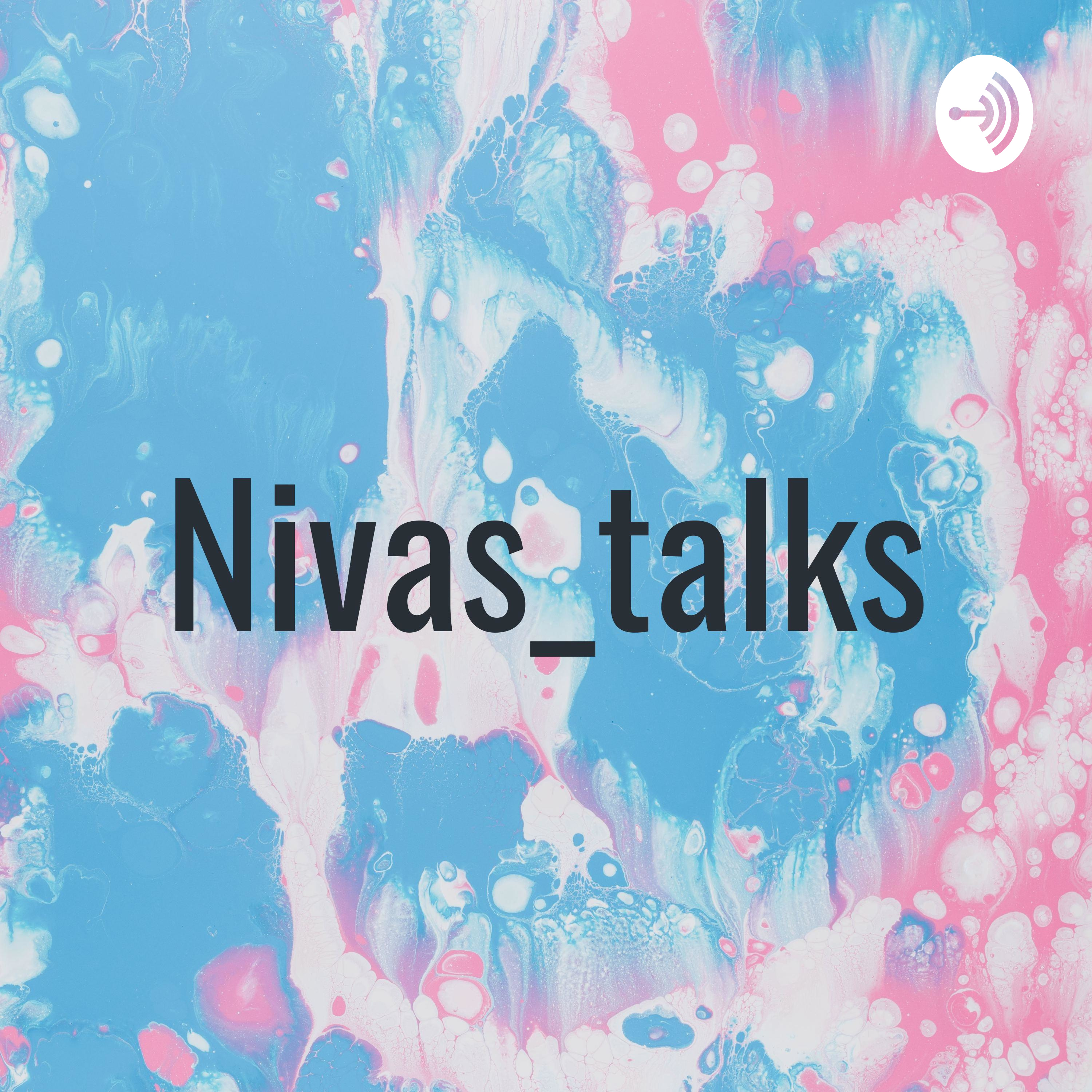 Nivas_talks