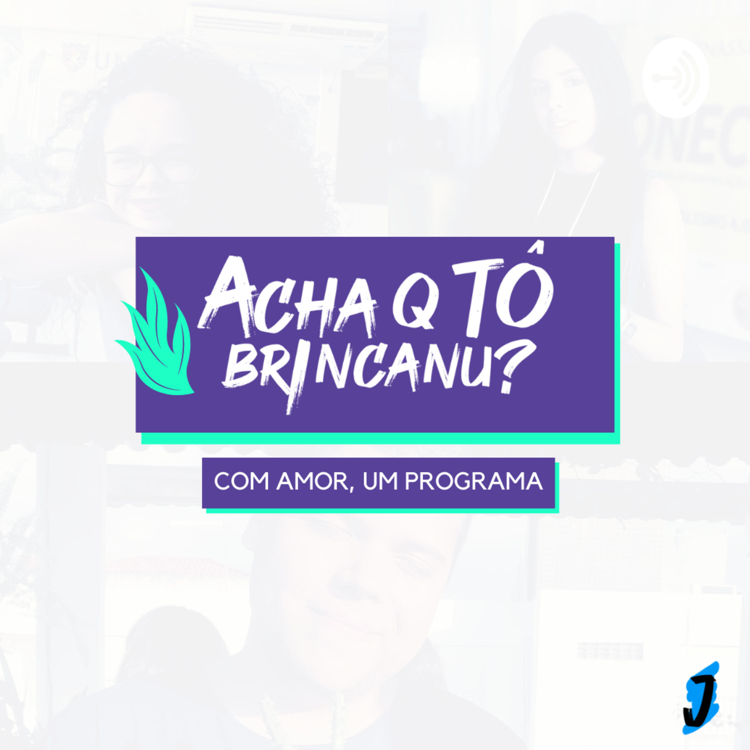 Acha q tô brincanu?