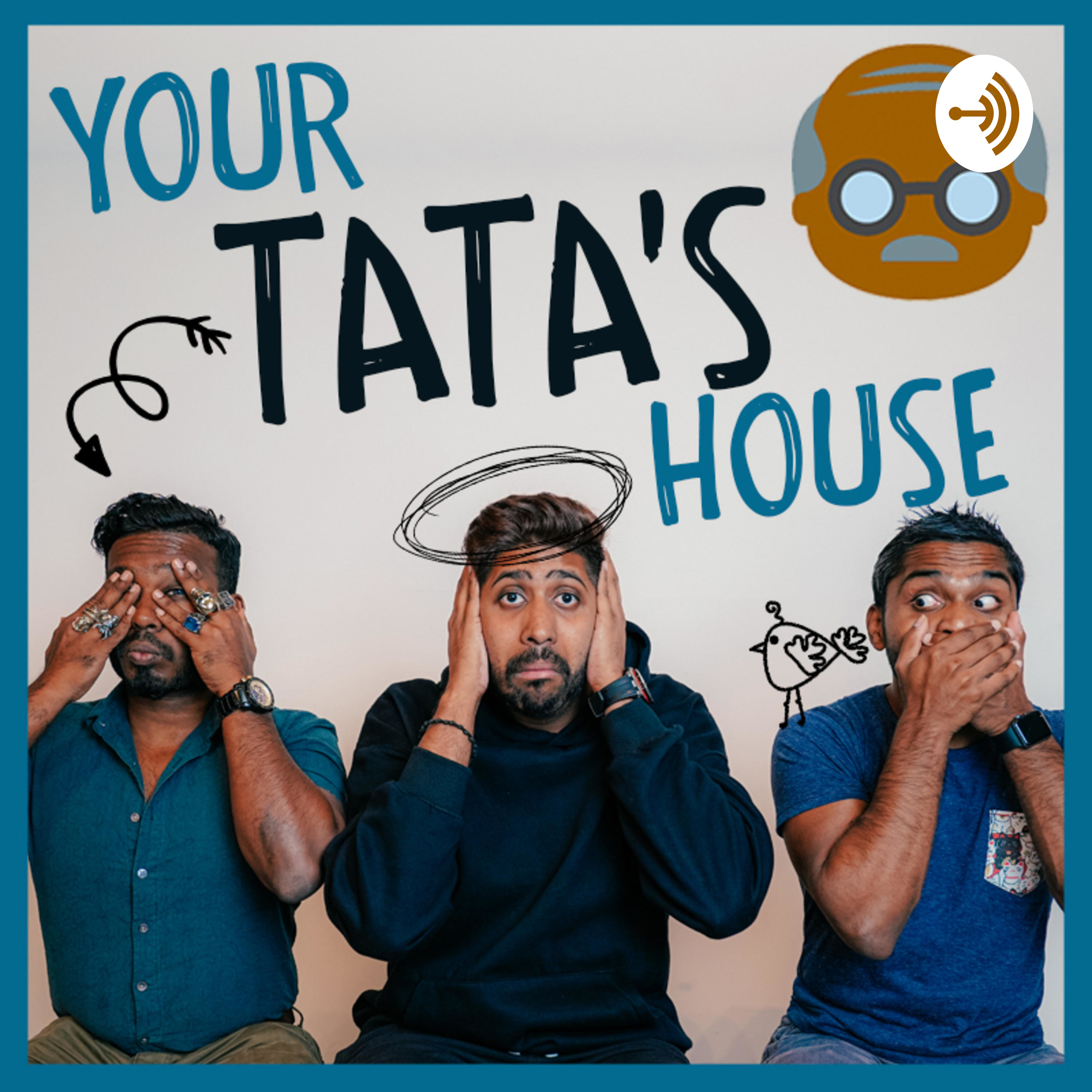 Your Tata\'s House