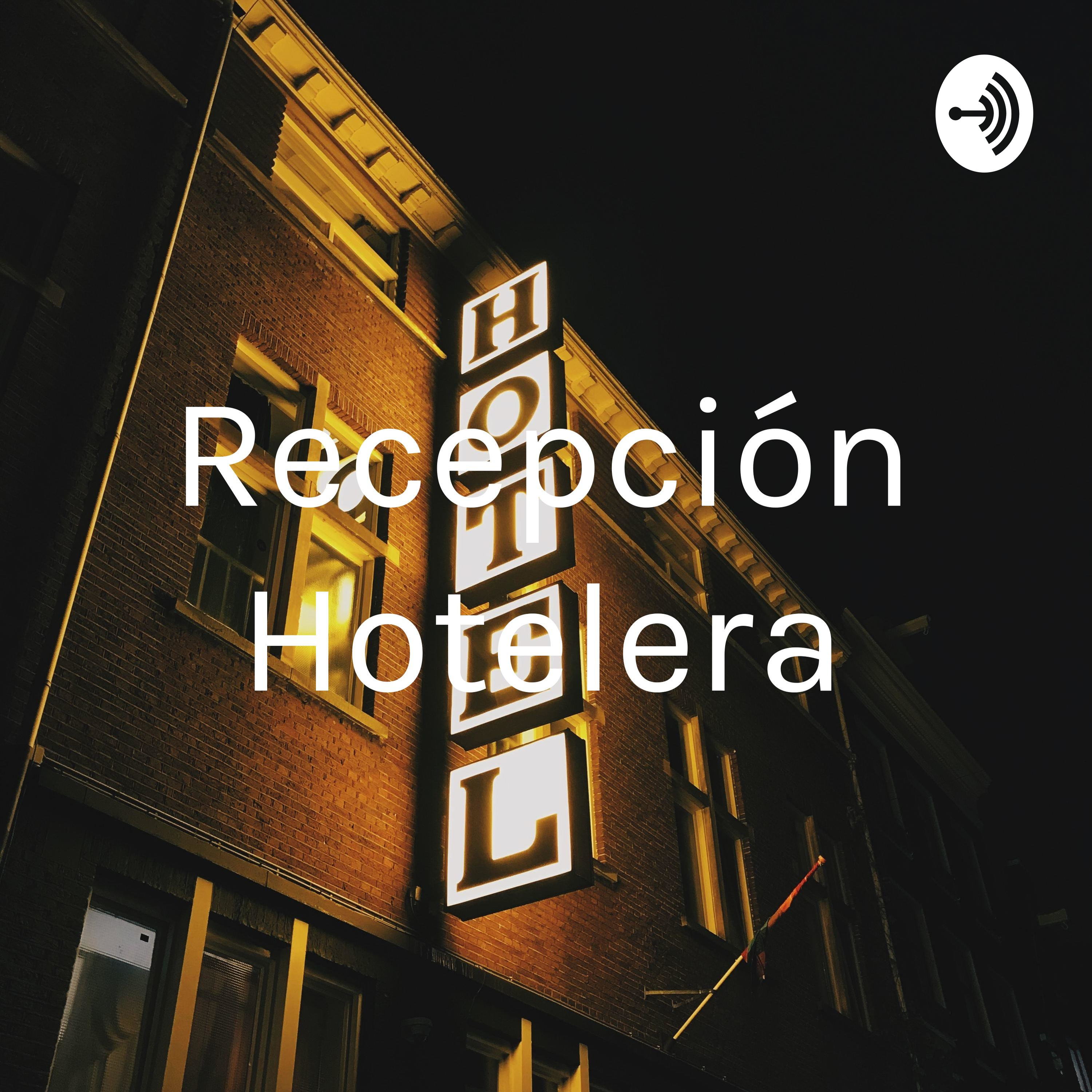 Recepción Hotelera