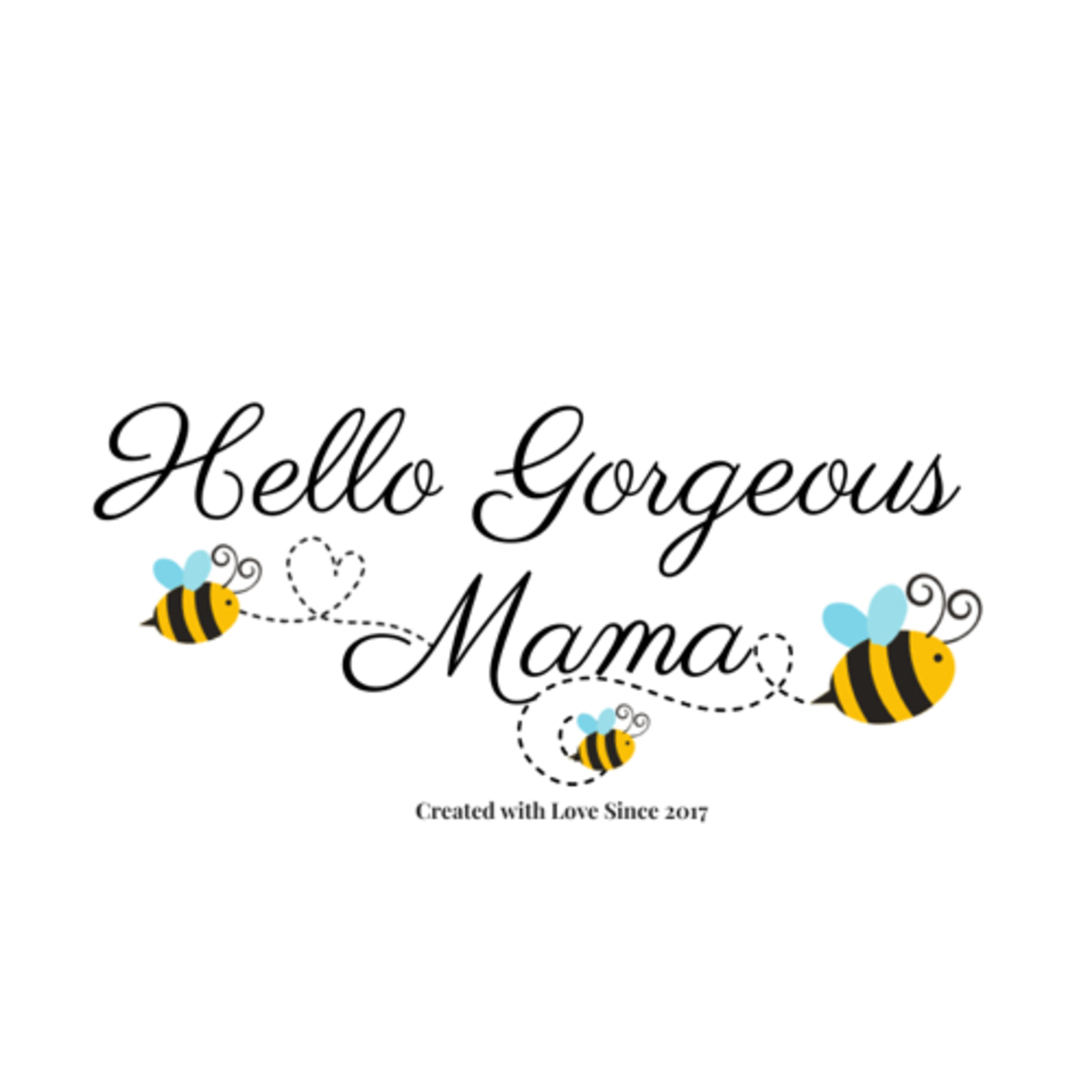 Hello Gorgeous Mama