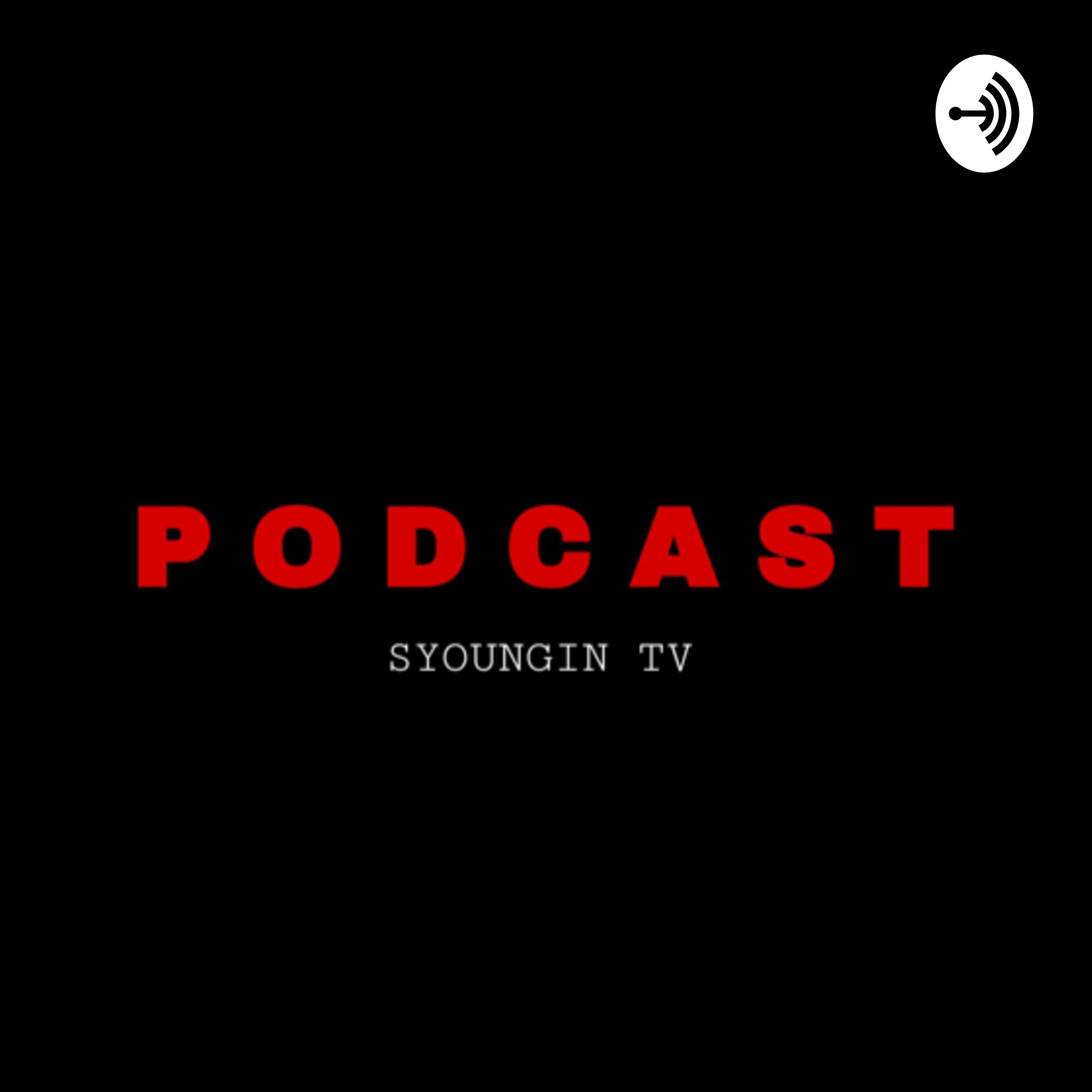 S.Youngin Tv Podcast