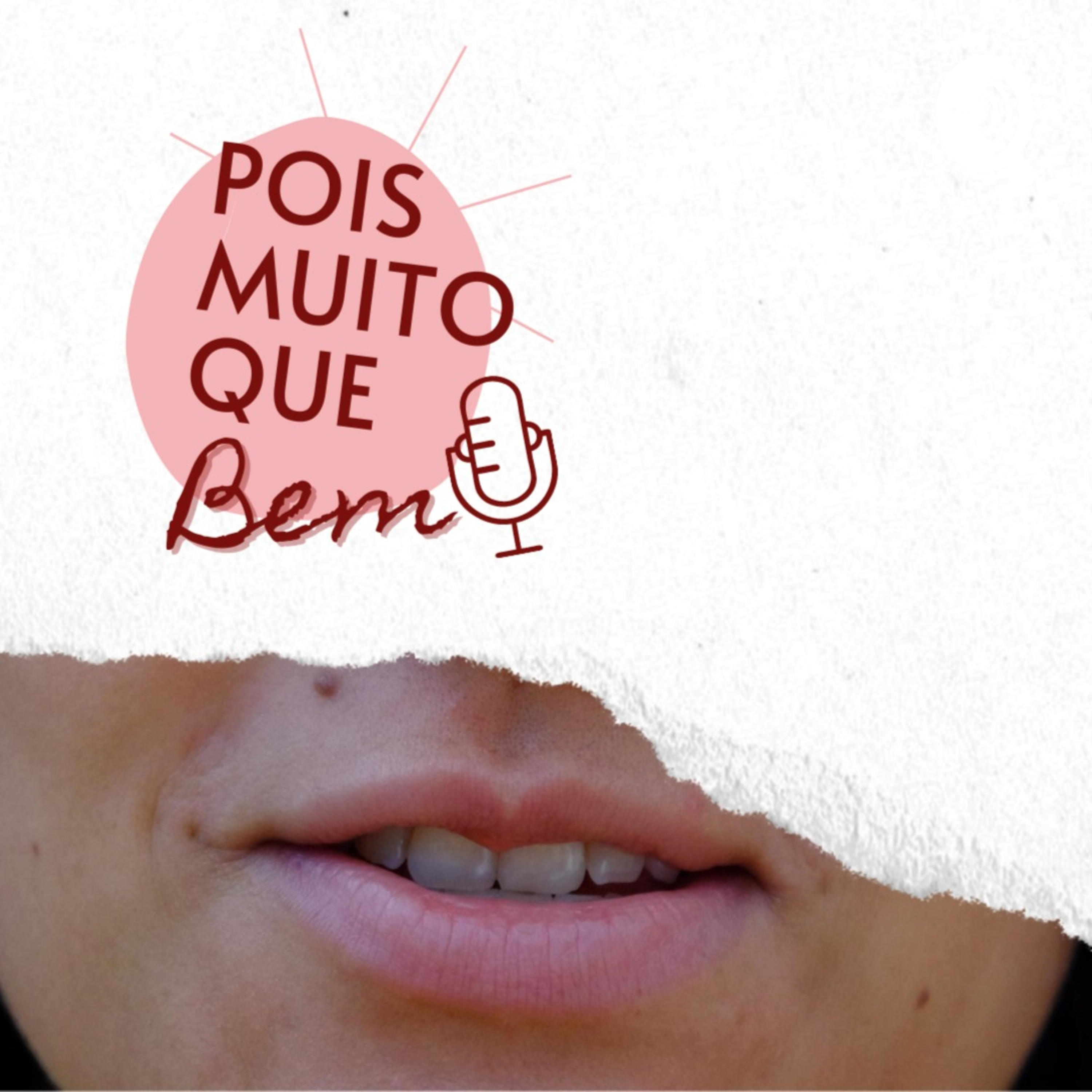 Pois muito que bem